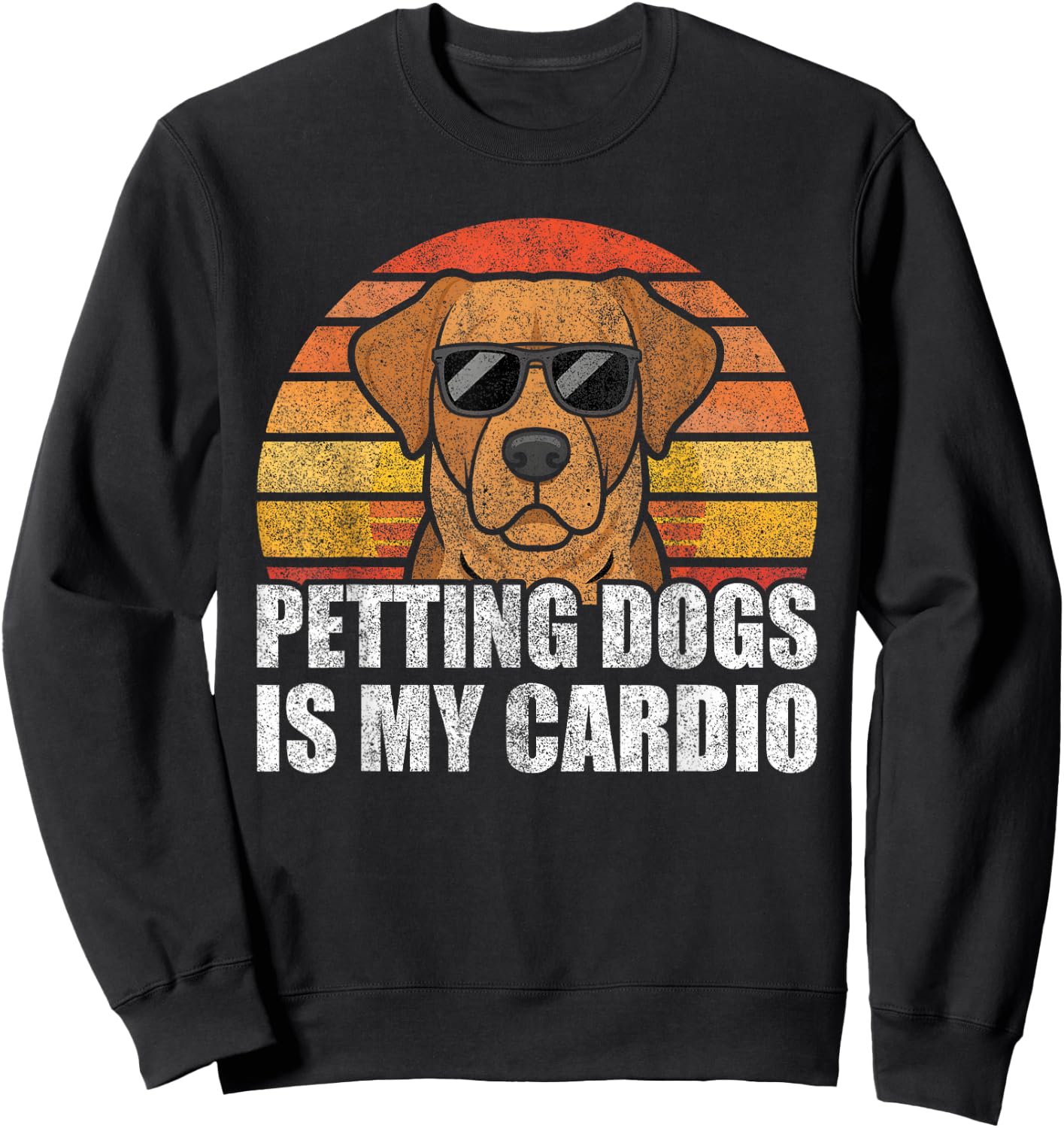 Retro Petting Dogs Is My Cardio Funny Dog Lover Dog Owner Sweatshirt - Sweatshirt | Black
