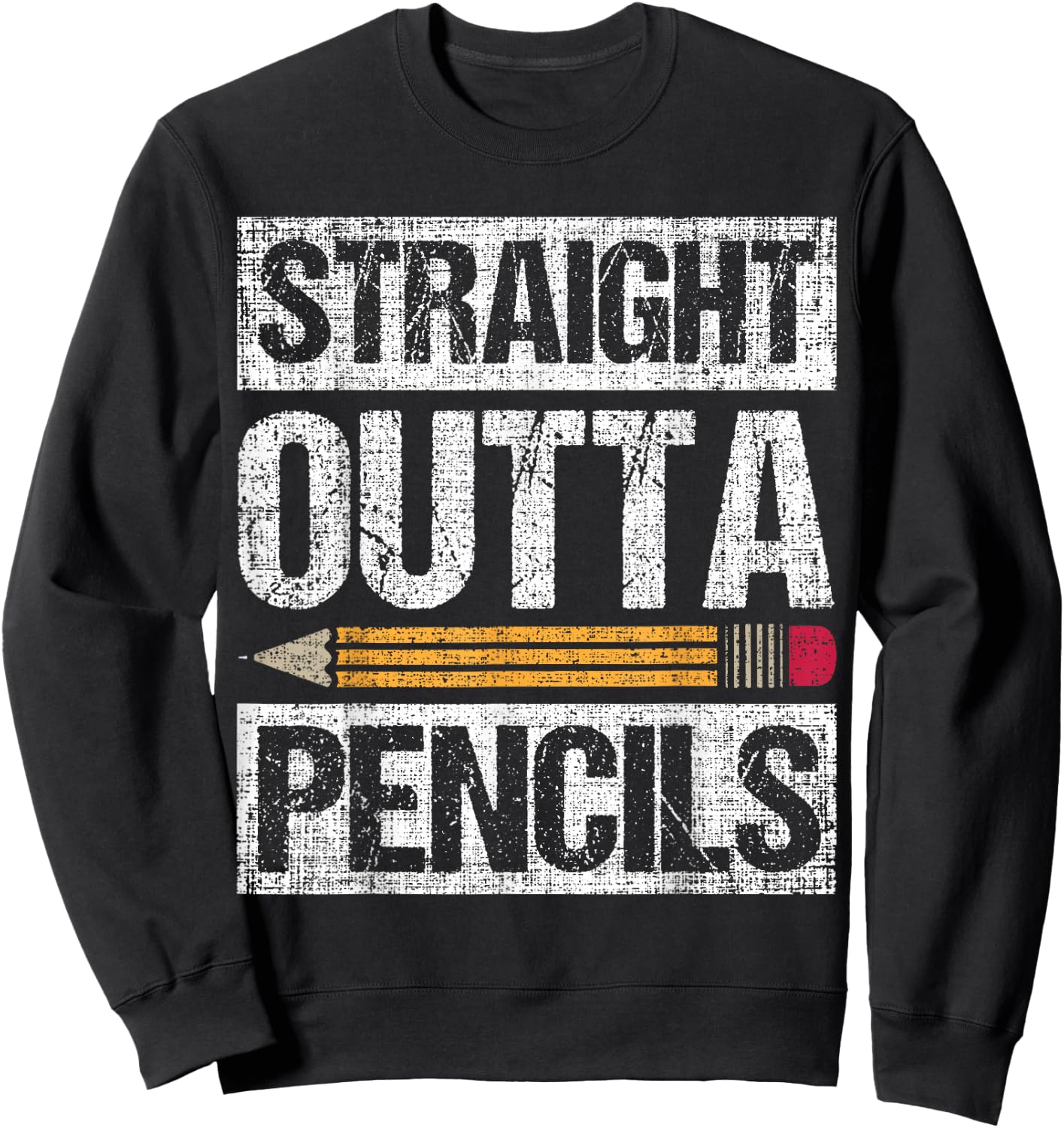 Straight out of Pencils Teacher life Shirt Women Girls Kids Sweatshirt - Sweatshirt | Black