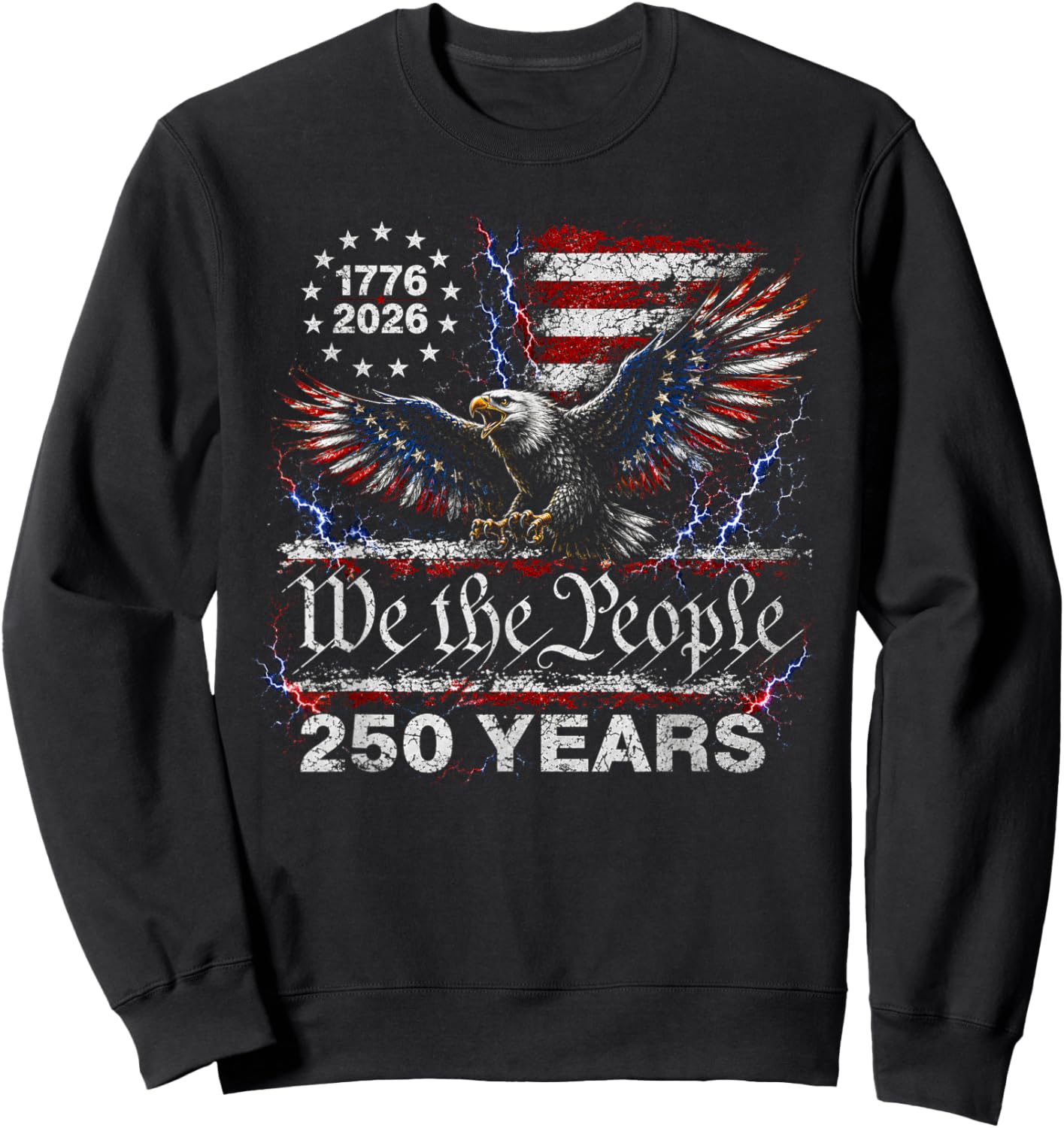 250 Years American Anniversary 1776 2026 250th 4th July Sweatshirt - Sweatshirt | Black