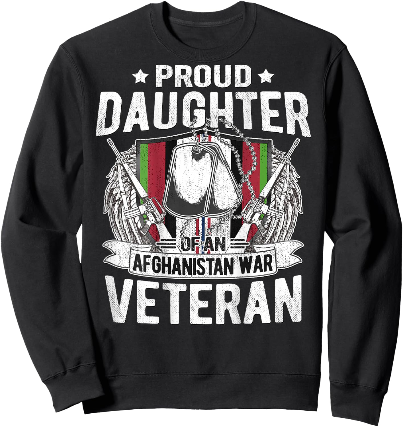 Proud Daughter Of Afghanistan Veteran - Military Child Gift Sweatshirt - Sweatshirt | Black