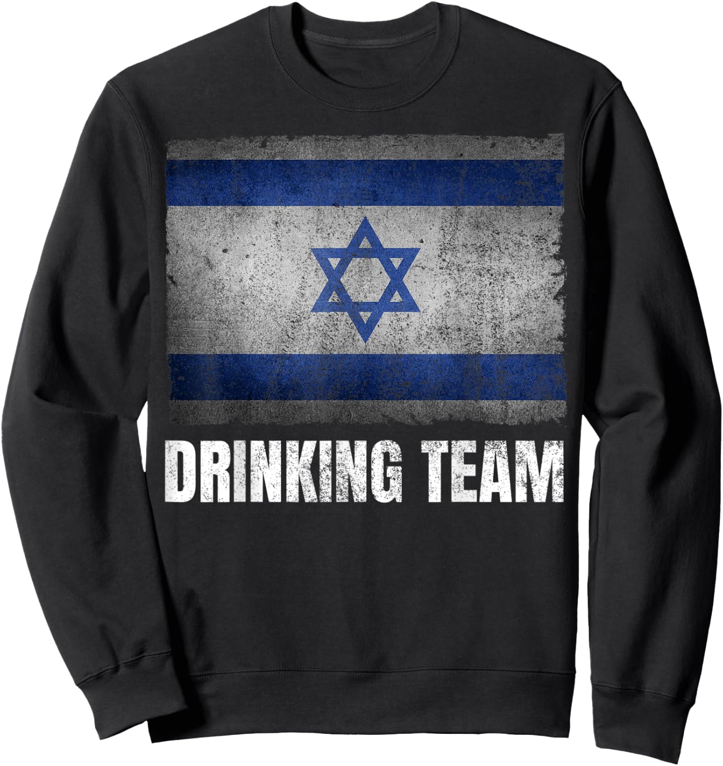 Israel Drinking Team Shirt Funny Jewish Gifts Israeli Flag Sweatshirt - Sweatshirt | Black
