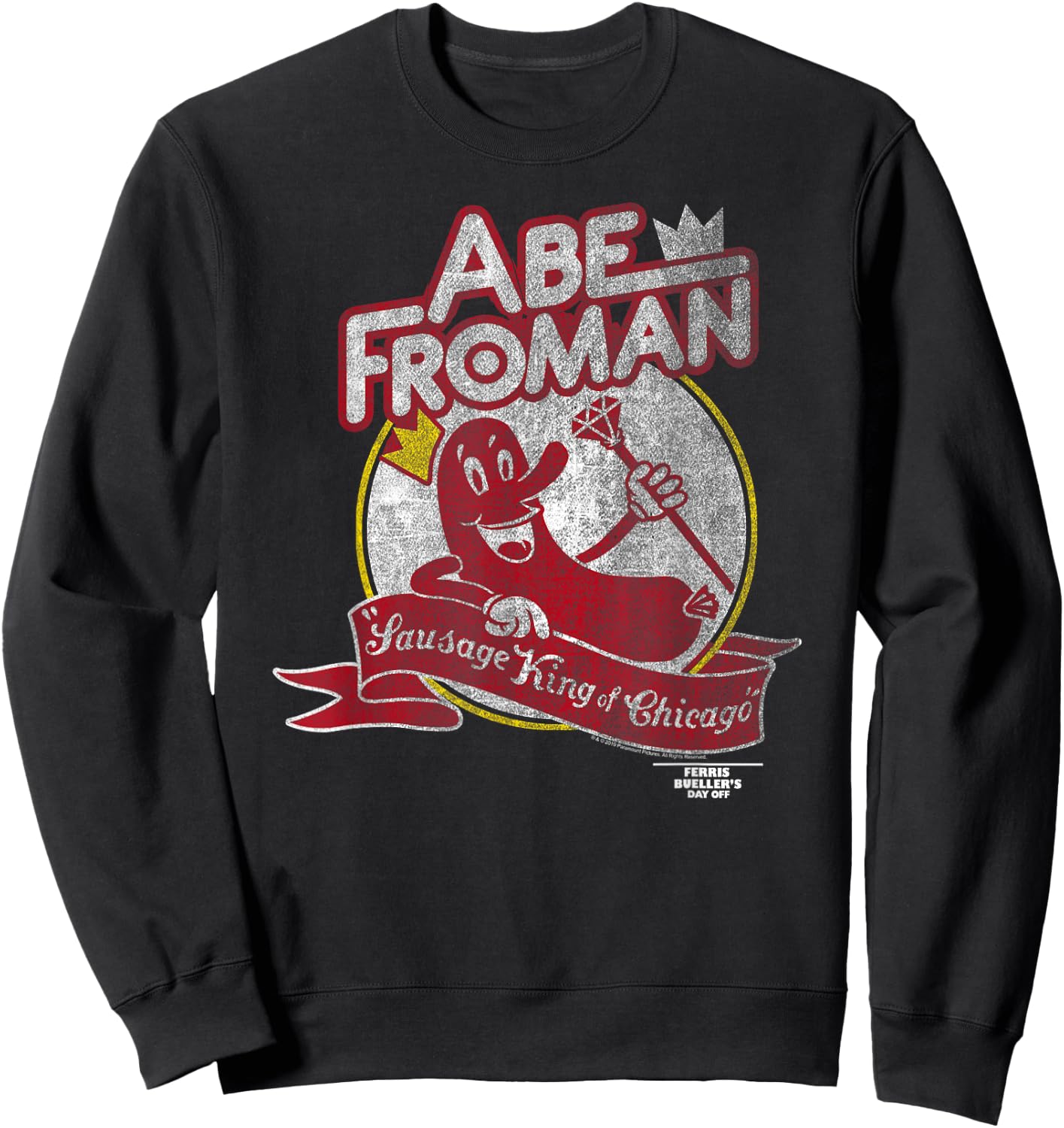 Ferris Bueller's Day Off Abe Froman Sausage King of Chicago Sweatshirt - Sweatshirt | Black