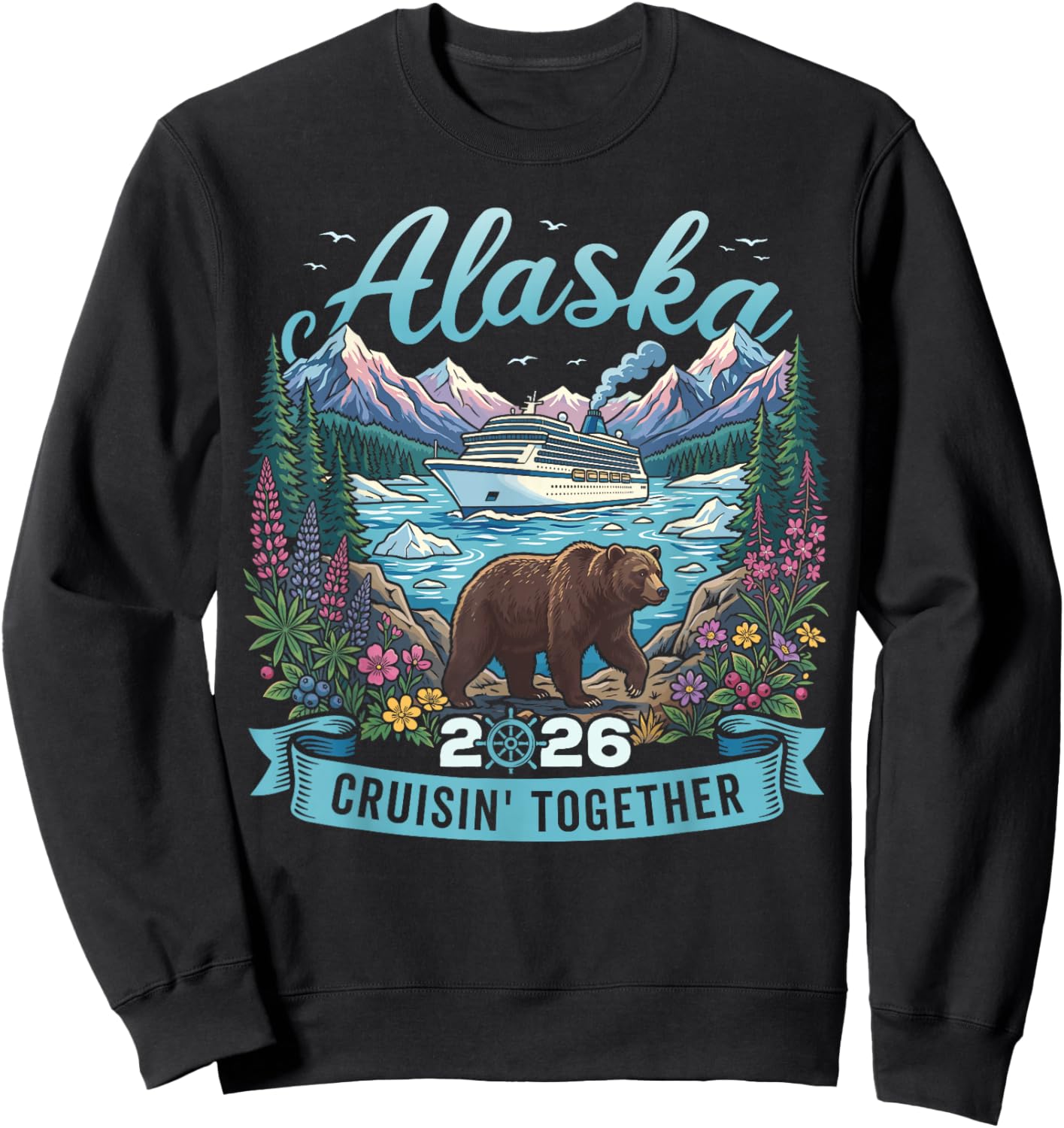 Matching Family Friends Group Travel Alaska Cruise 2026 Sweatshirt - Sweatshirt | Black