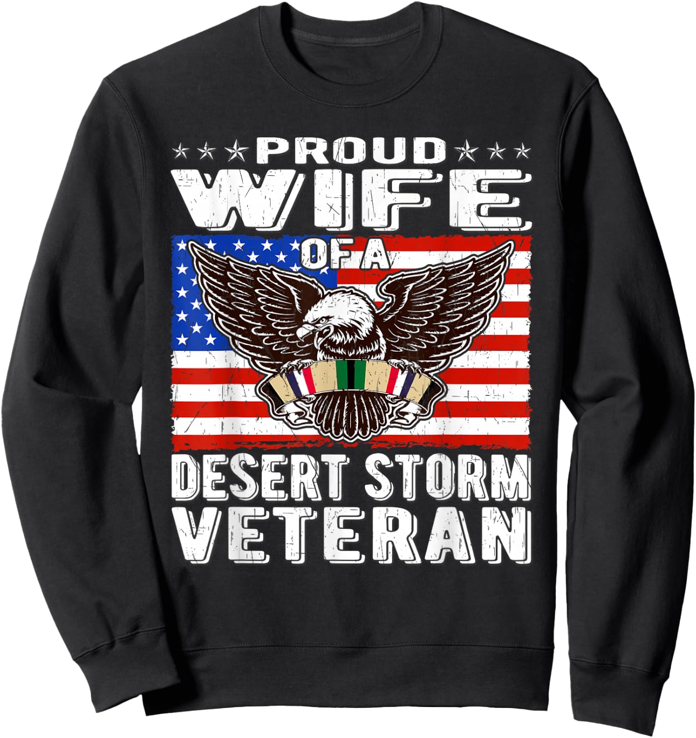 Proud Wife Of Desert Storm Veteran Gulf War Veterans Spouse Sweatshirt - Sweatshirt | Black