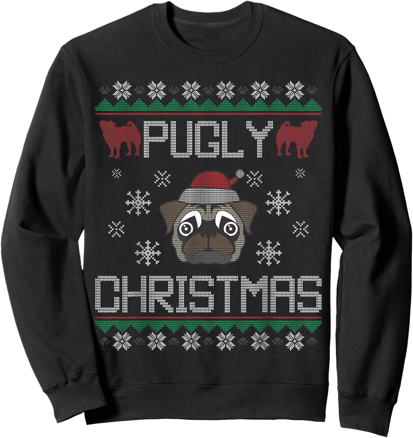 Pugly Christmas Ba Ham Pug Ugly Christmas Sweater Dog Pugs Men Women Kids Sweatshirt - Sweatshirt | Black