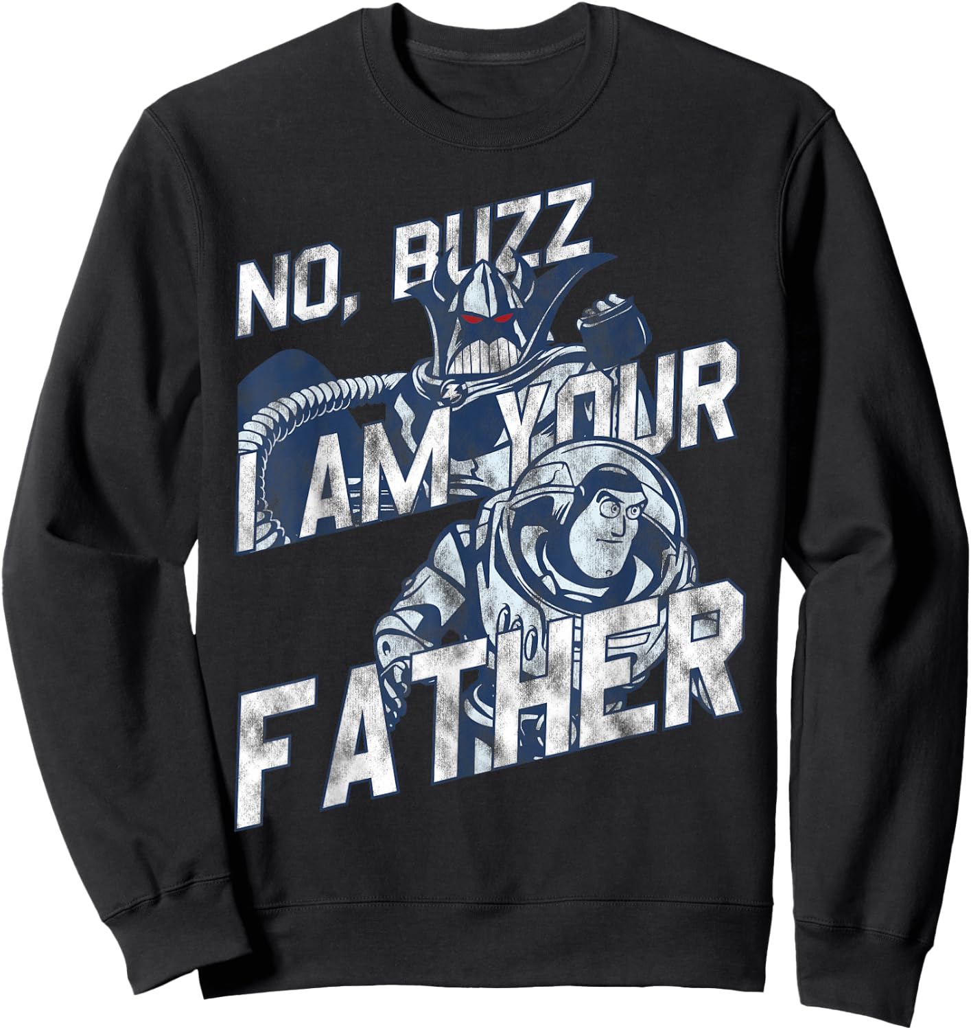 Disney Pixar Toy Story Father's Day Buzz I Am Your Father Sweatshirt - Sweatshirt | Black