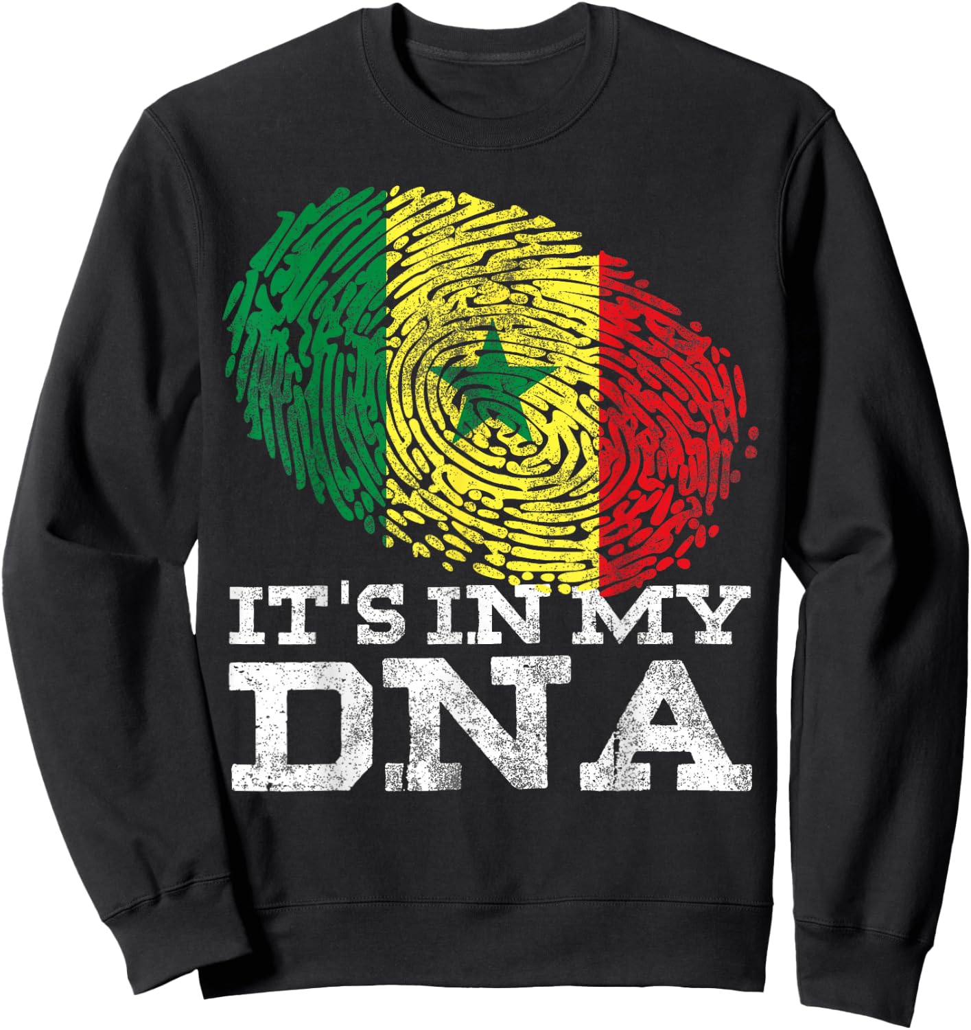 It's In My DNA Senegalese Gifts Afro-American Senegal Flag Sweatshirt - Sweatshirt | Black