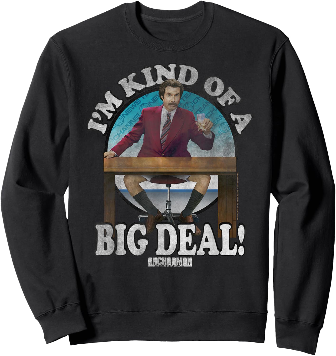 Anchorman Ron Burgundy I'm Kind of A Big Deal Circle Sweatshirt - Sweatshirt | Black
