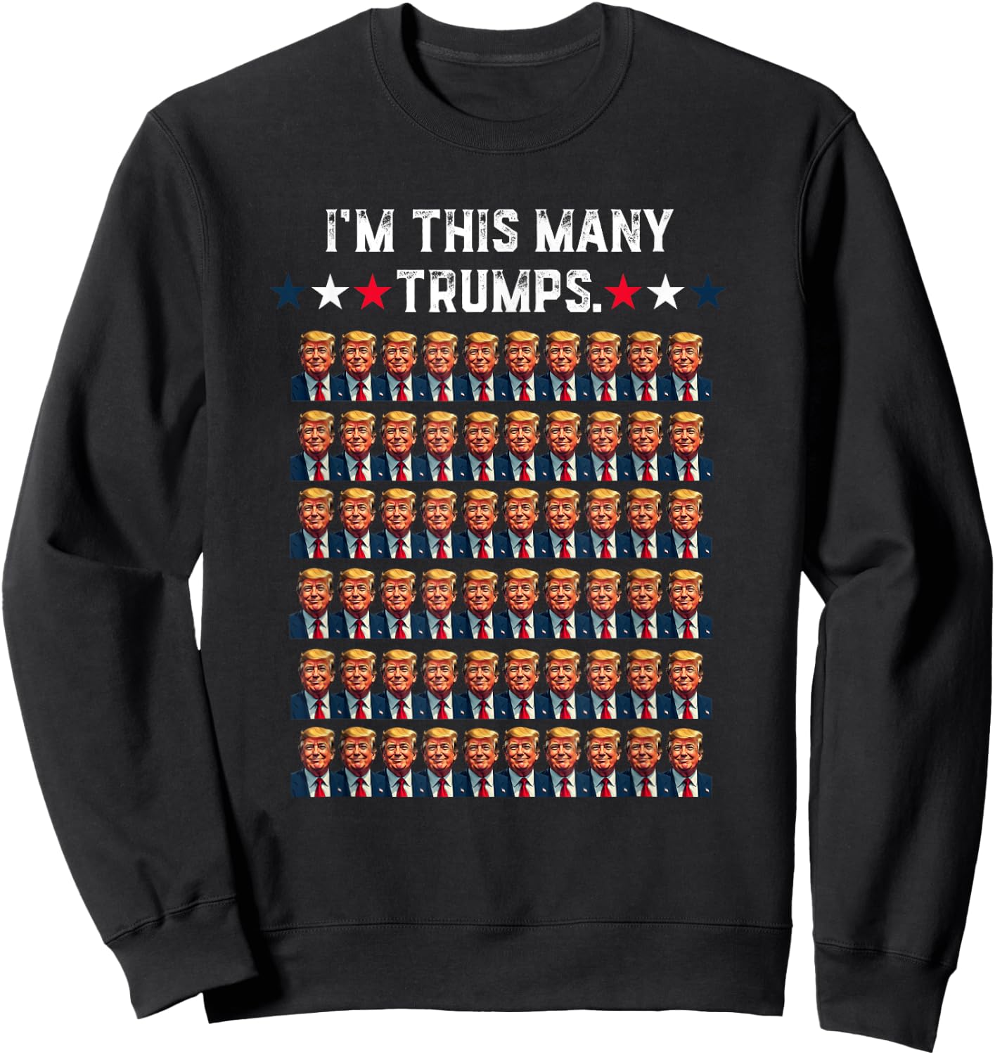 60th Birthday I'm This Many Trumps for Trump Supporter Sweatshirt - Sweatshirt | Black