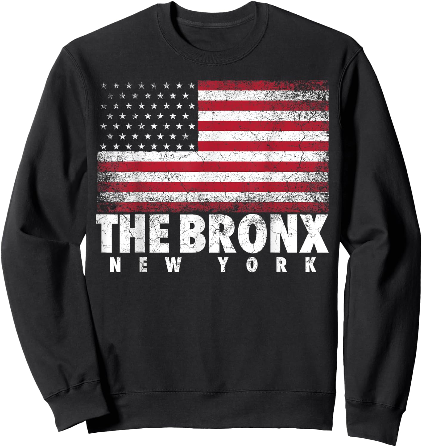 4th of July The Bronx New York NY American Flag USA Sweatshirt - Sweatshirt | Black