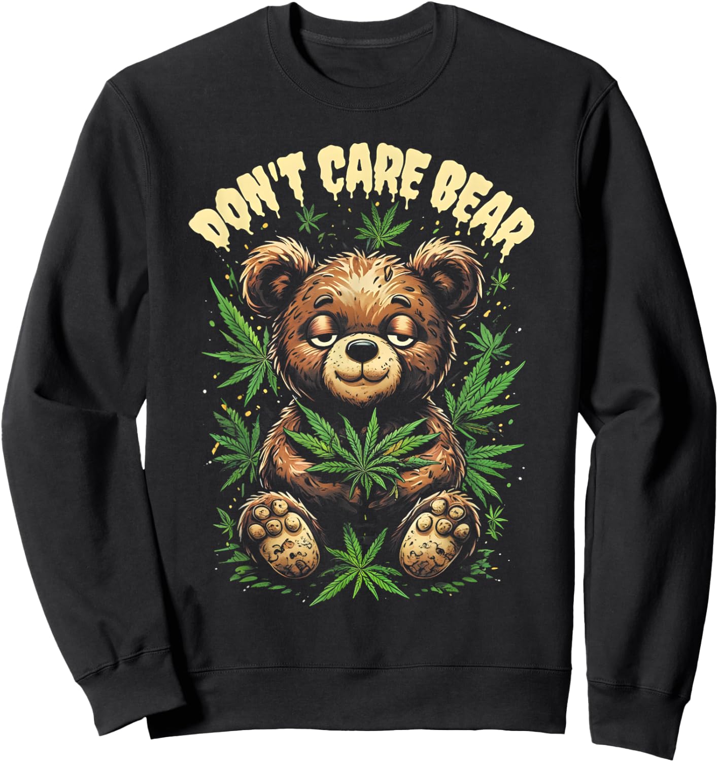 Funny Bear Cannabis Design - Don’t Care Bear Sweatshirt - Sweatshirt | Black