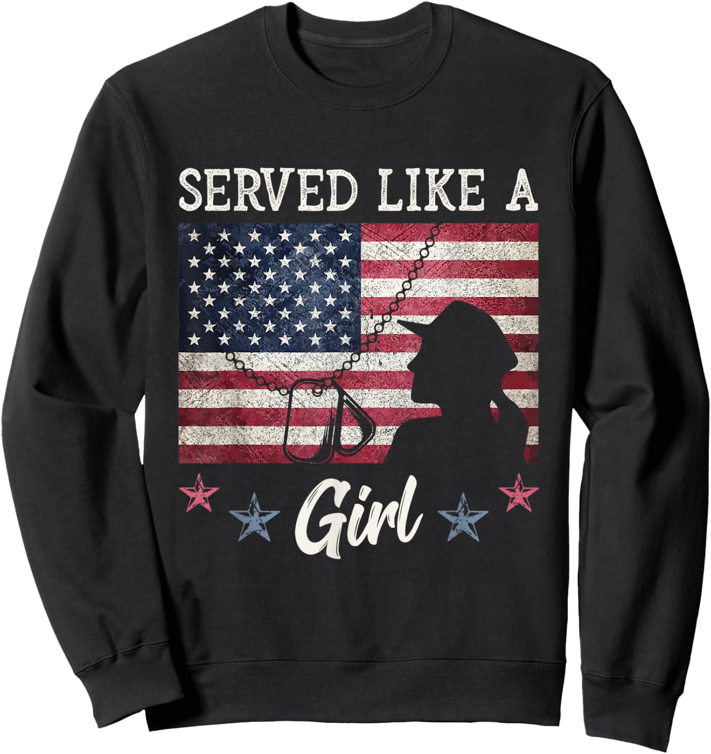 Served Like A Girl Female Veterans Day Gift Sweatshirt - Sweatshirt | Black