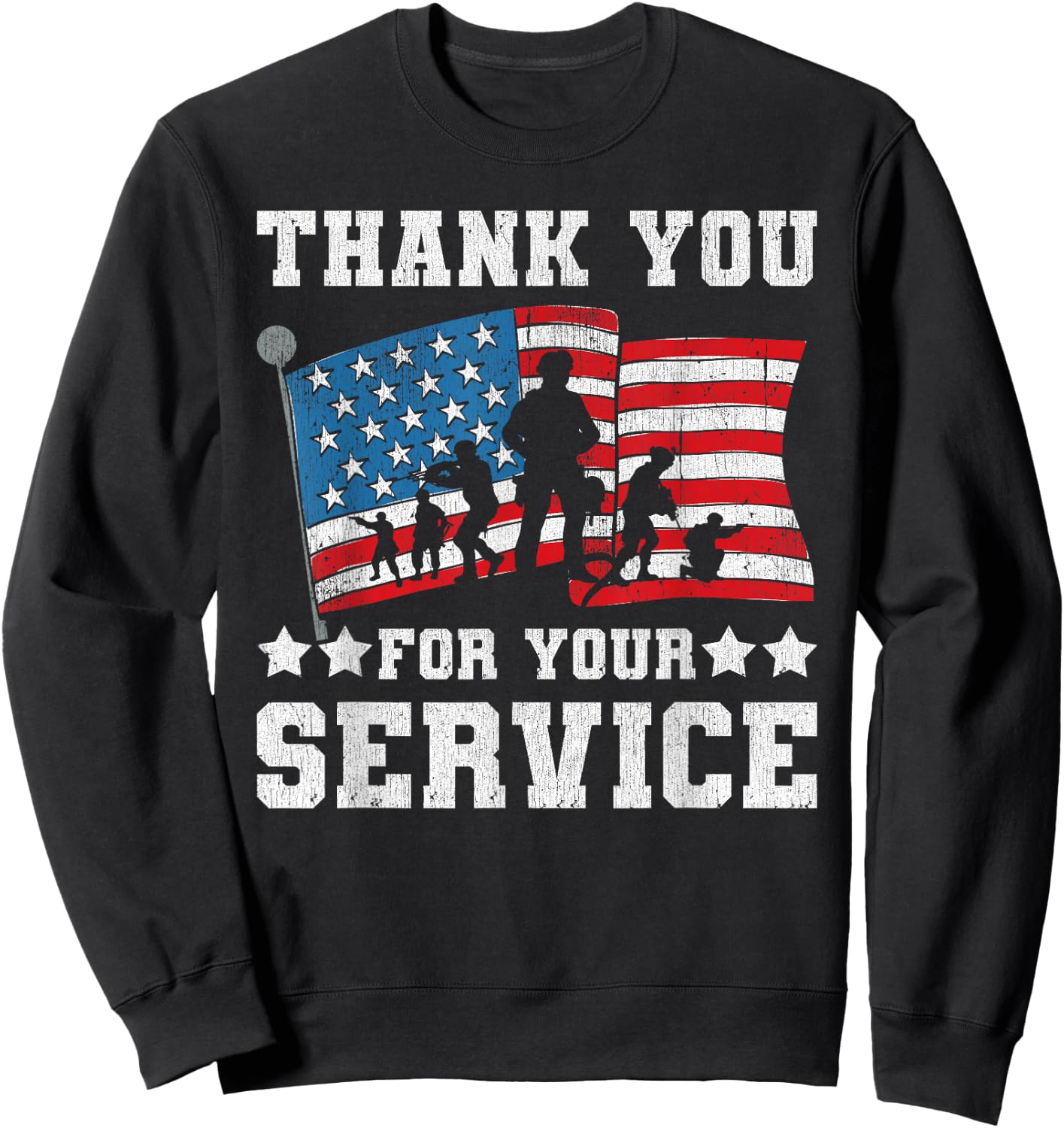 Thank You For Your Service American Flag Military Gift Shirt Sweatshirt - Sweatshirt | Black