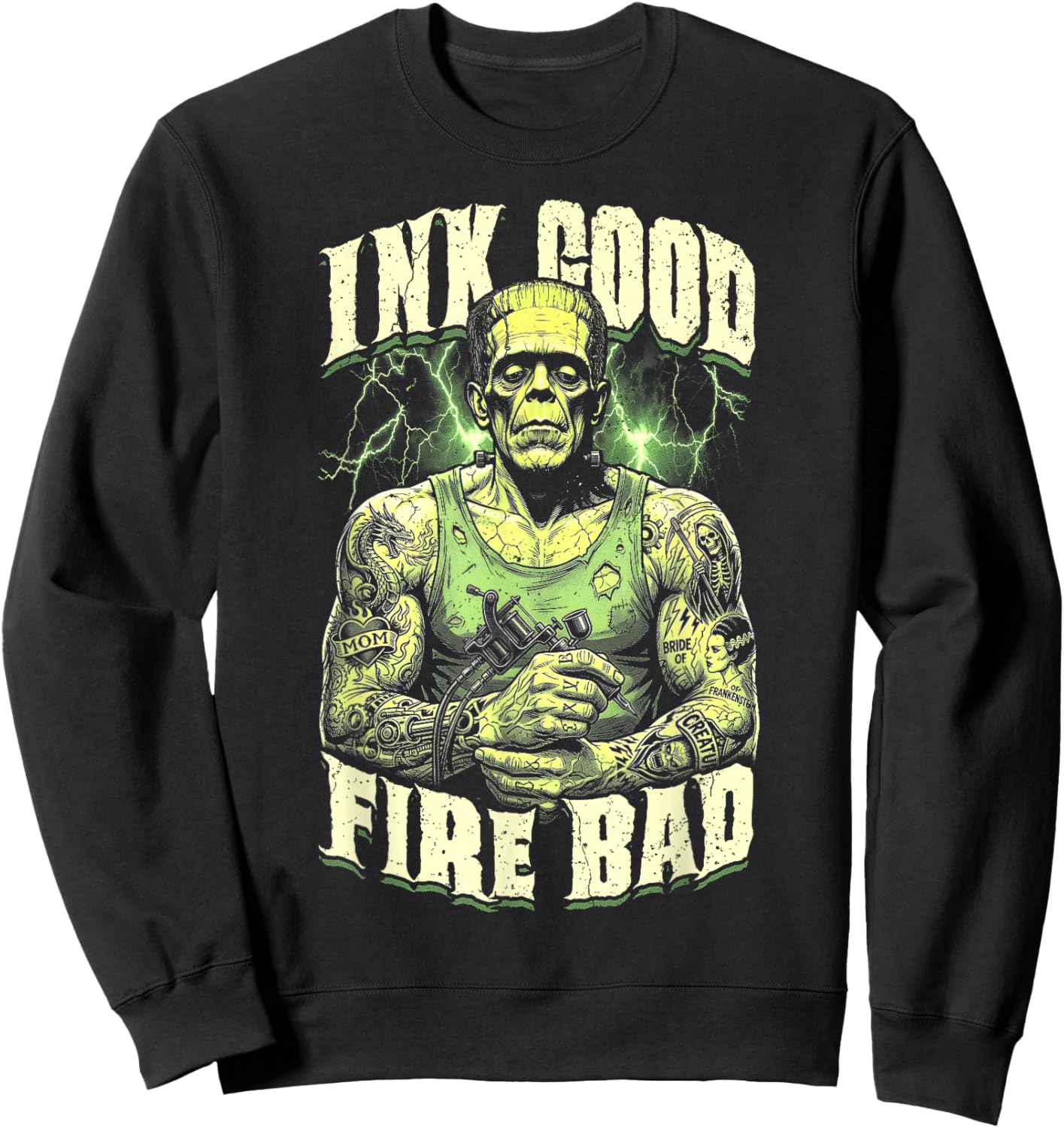 Frankenstein Tattoo Ink Good Fire Bad Halloween Monster Sweatshirt - Sweatshirt | Black