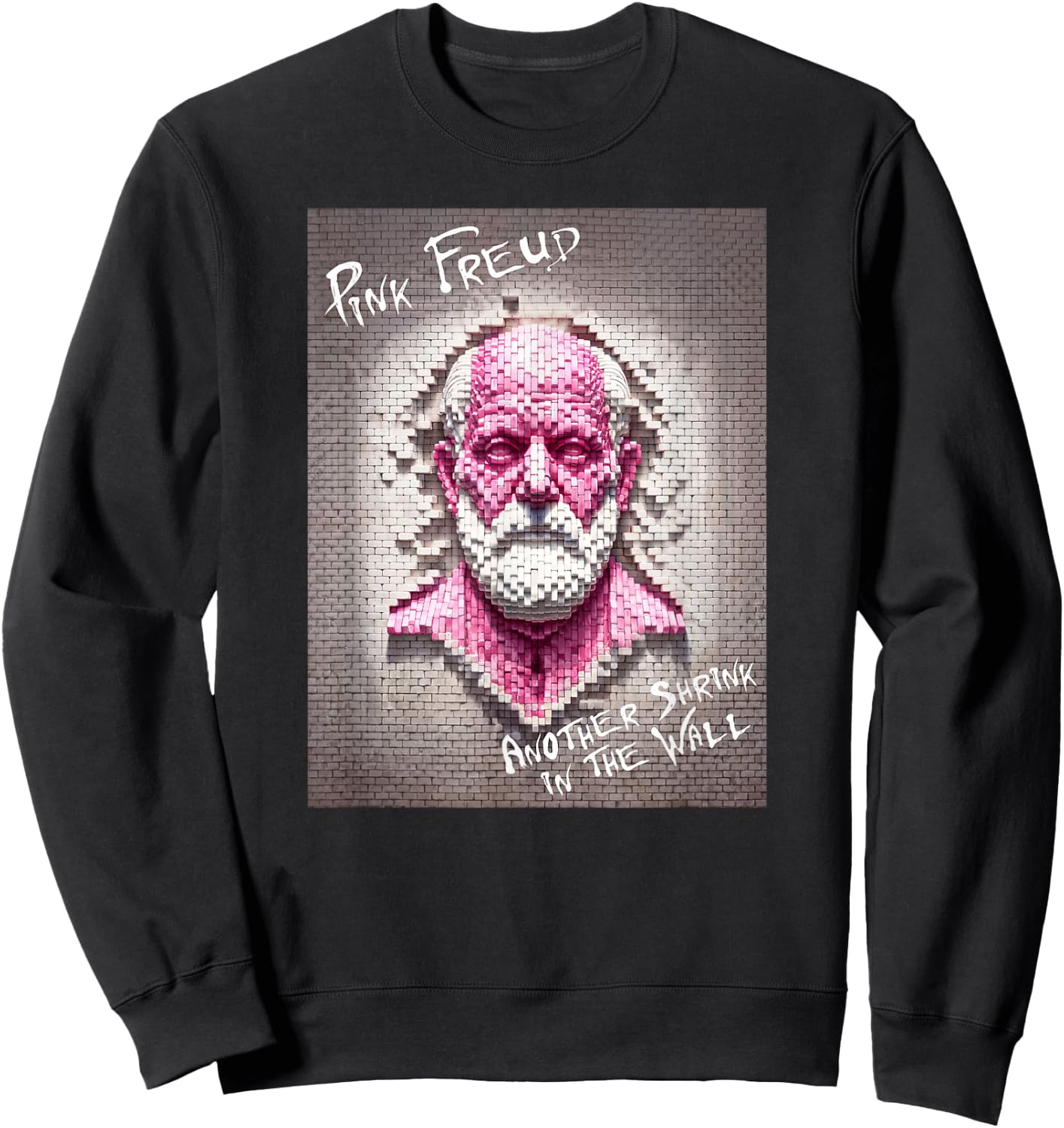 Pink Freud Another Shrink in the Wall Funny Therapy Parody Sweatshirt - Sweatshirt | Black