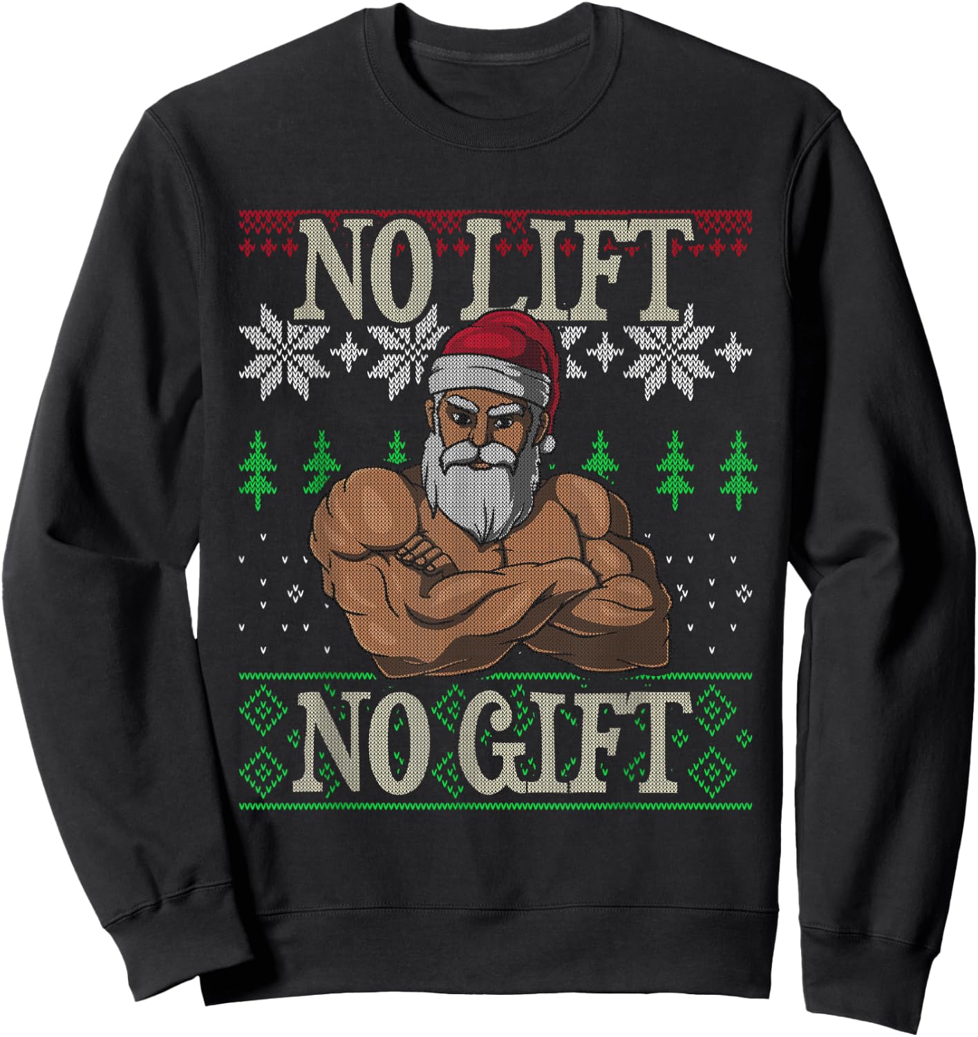 No Lift No Gift Santa Claus Ugly Christmas Gym Workout X-Mas Sweatshirt - Sweatshirt | Black