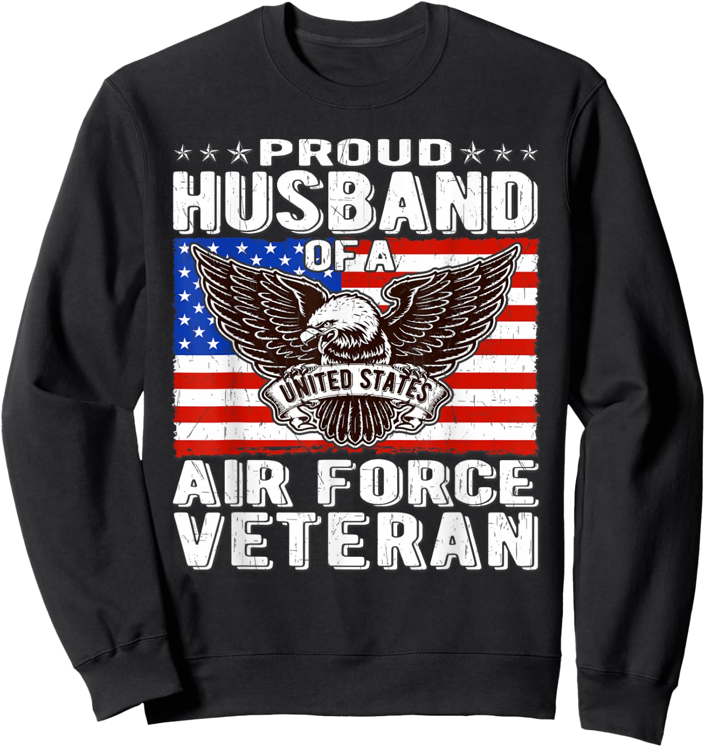 Proud Husband Of Air Force Veteran Patriotic Military Spouse Sweatshirt - Sweatshirt | Black