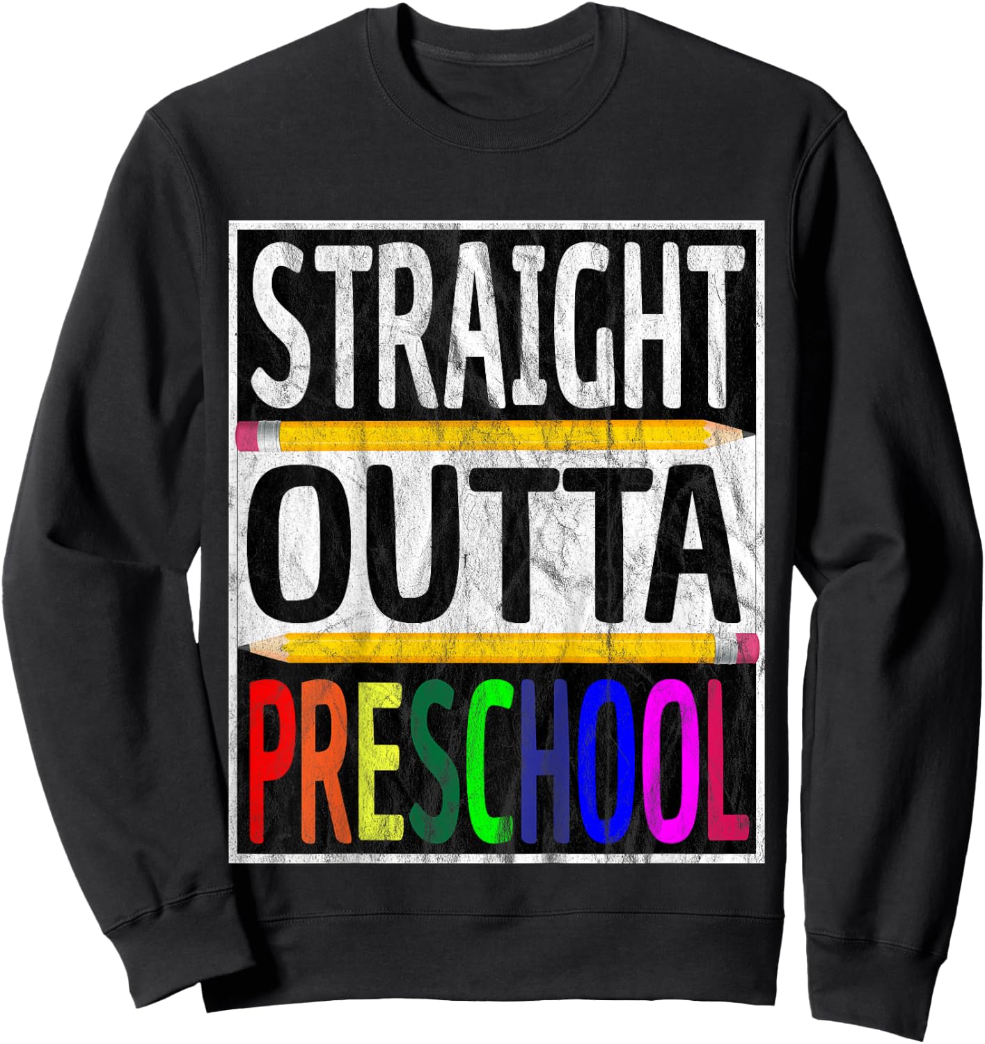 Kids Straight Outta Preschool Graduation Gift Sweatshirt - Sweatshirt | Black