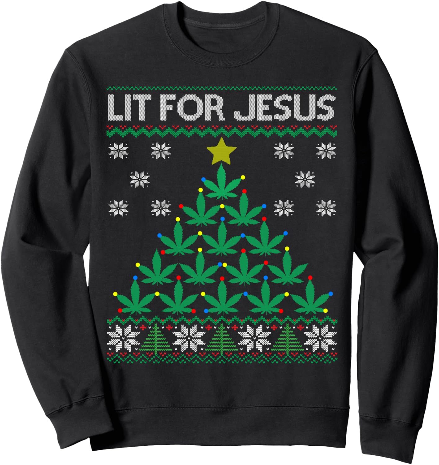 Lit for Jesus Weed Marijuana Cannabis Leaf Christmas Tree Sweatshirt - Sweatshirt | Black