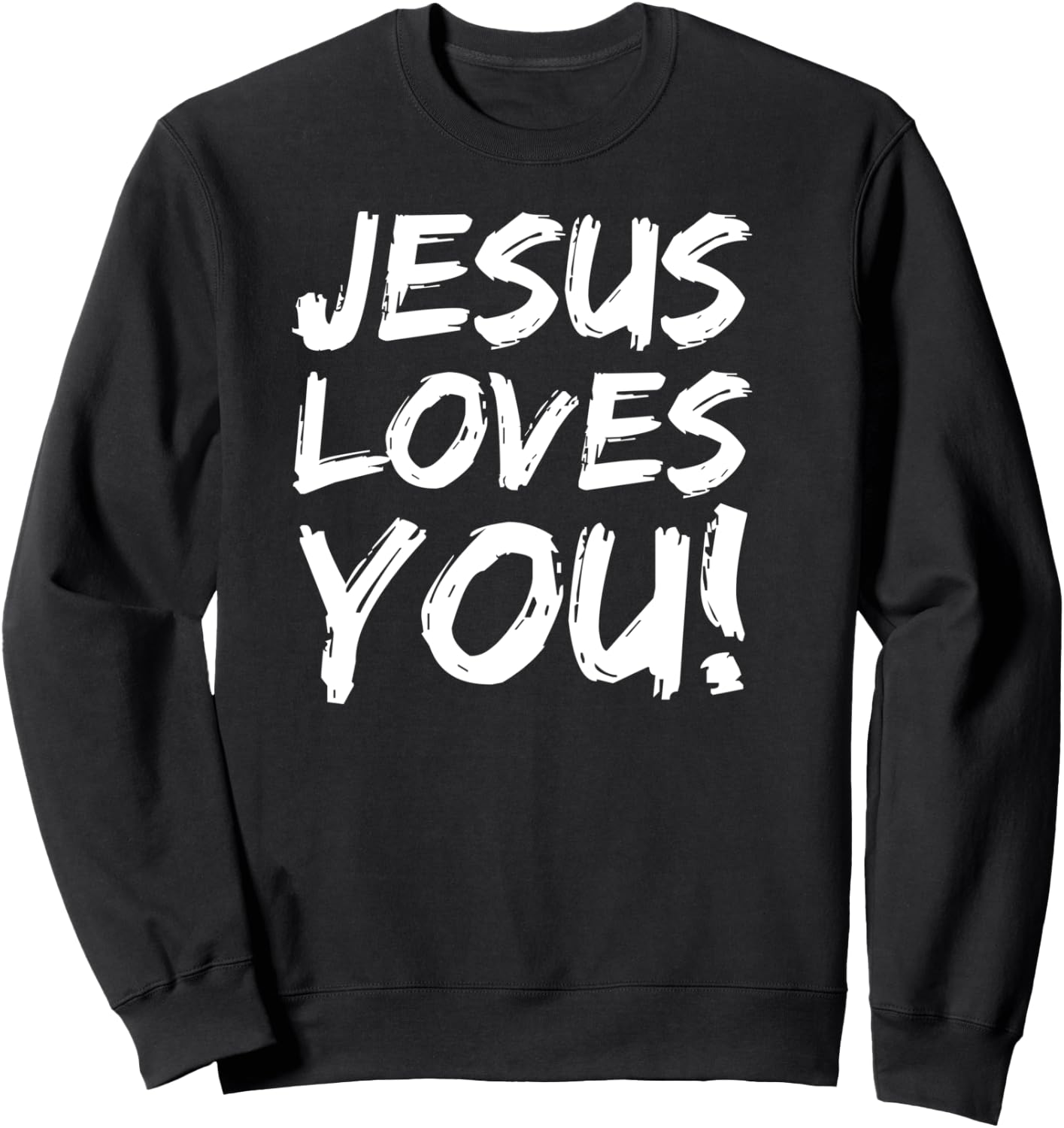 Christian Evangelism Gift Jesus Loves You! Sweatshirt - Sweatshirt | Black
