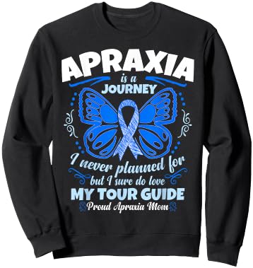 Apraxia Awareness T Shirt - Proud Apraxia Mom Sweatshirt - Sweatshirt | Black
