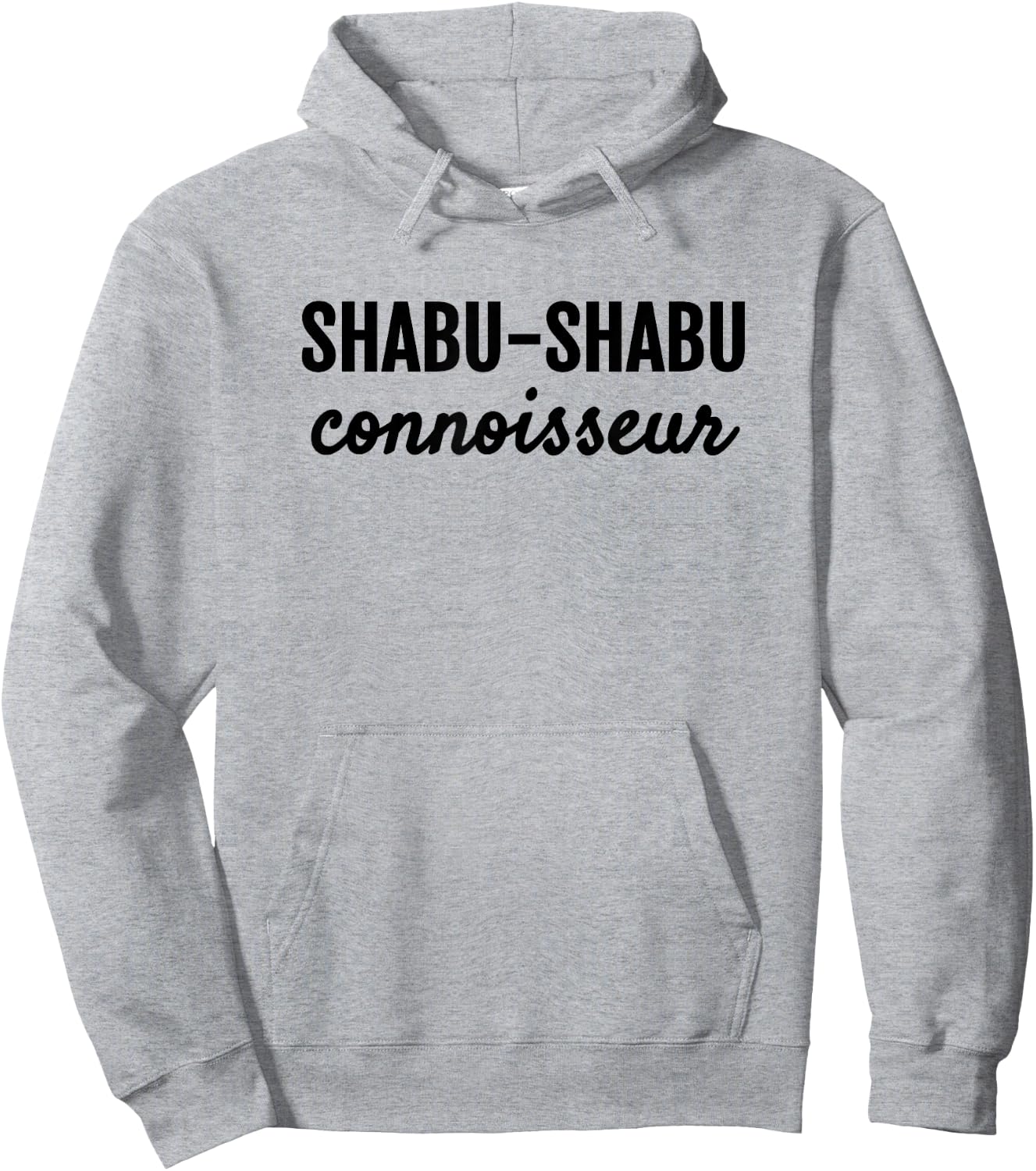 Shabu-shabu Connoisseur Fun Japanese Foodie Hoodie - Hoodie | Ash