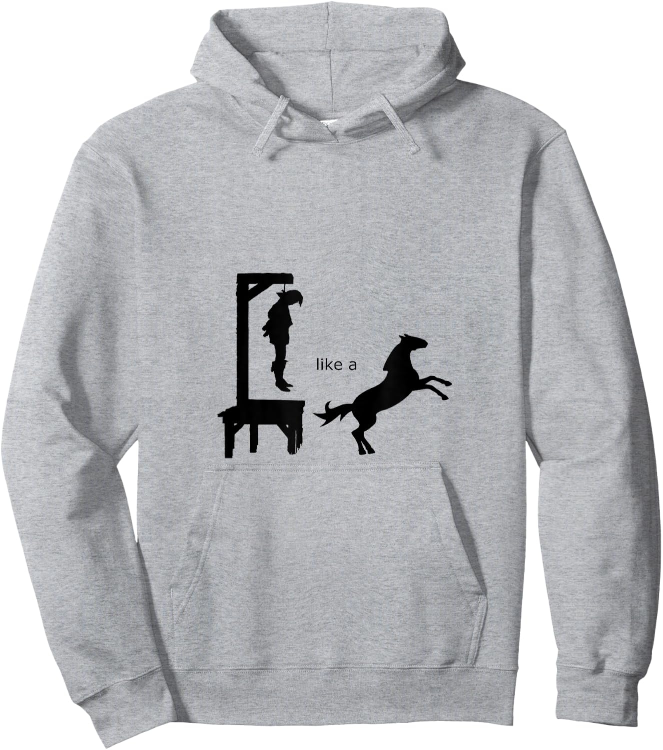 Hung Like a Horse Shirt Hoodie - Hoodie | Ash