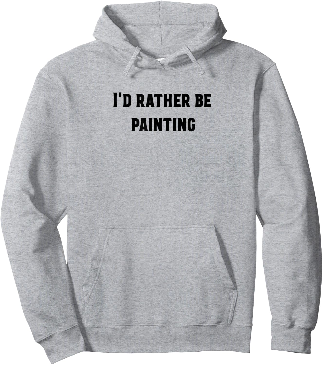 I'd rather be painting , awesome art shirt Hoodie - Hoodie | Ash