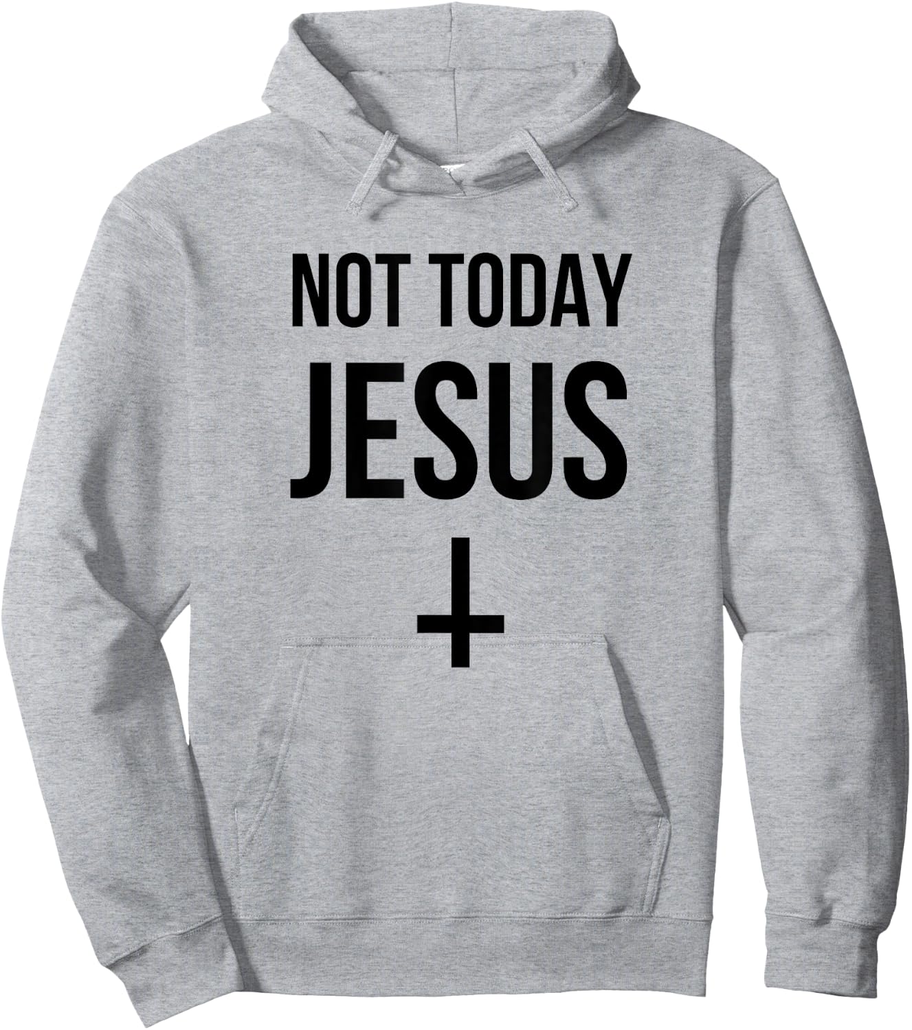 Not Today Jesus - Funny Upside Down Cross Satan Hoodie - Hoodie | Ash