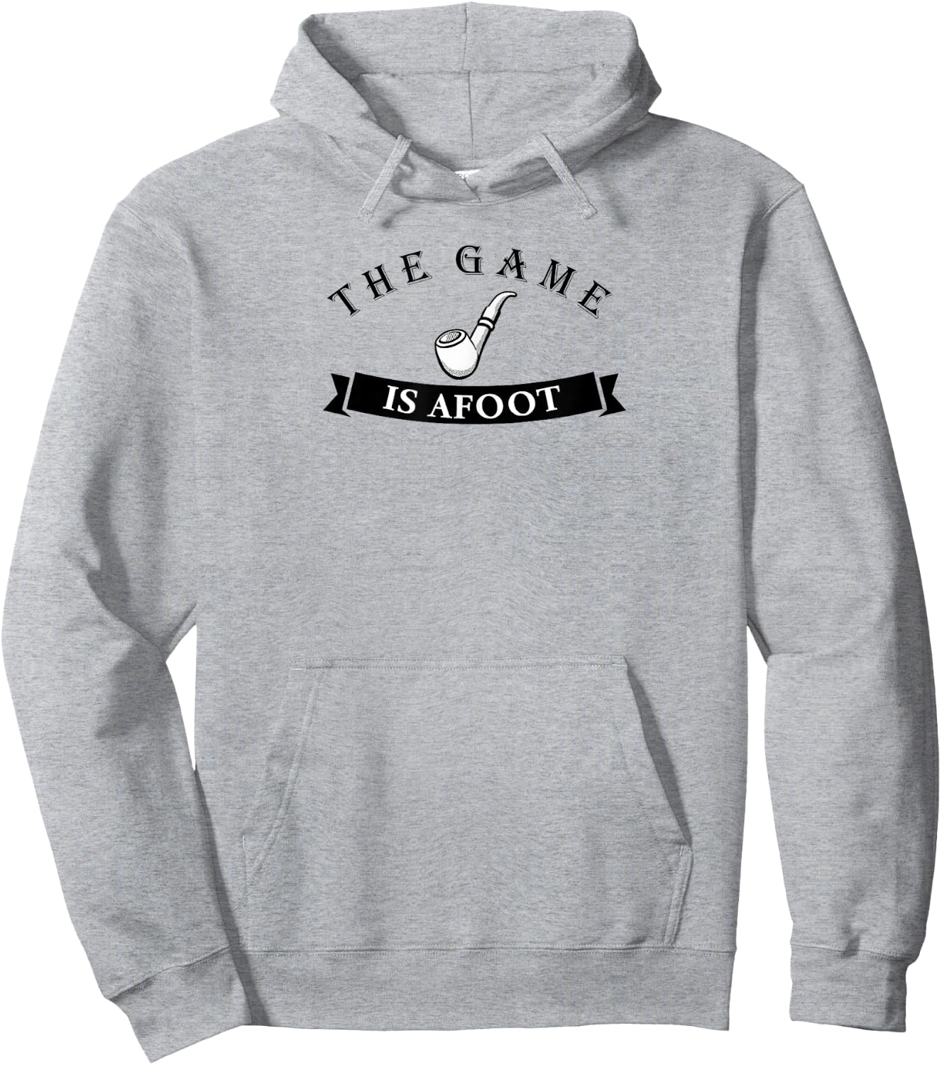 Sherlock Holmes The Game is Afoot for Fans of Holmes Hoodie - Hoodie | Ash
