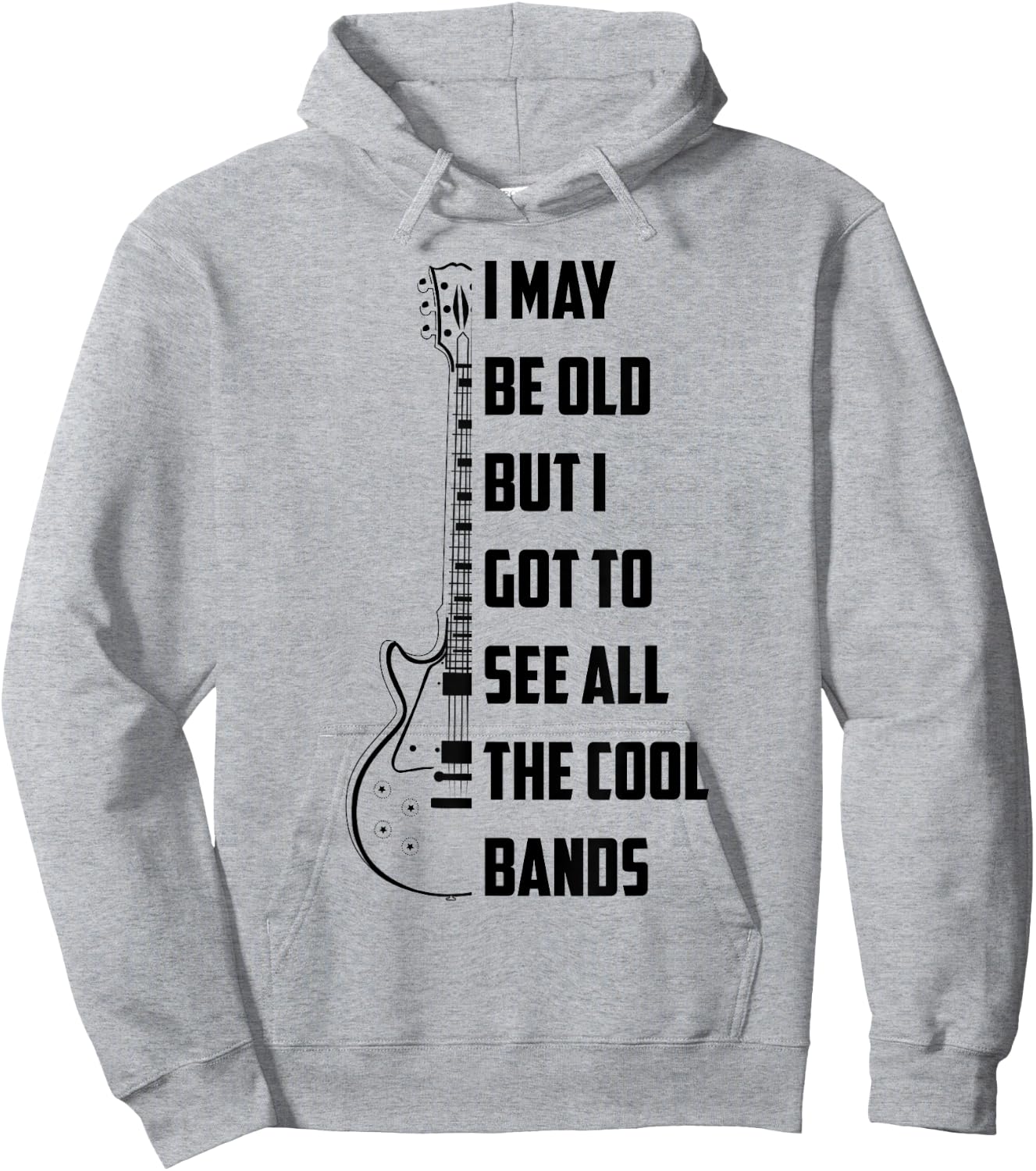 I May Be Old But I Got To See All The Cool Bands Shirt Gift Hoodie - Hoodie | Ash