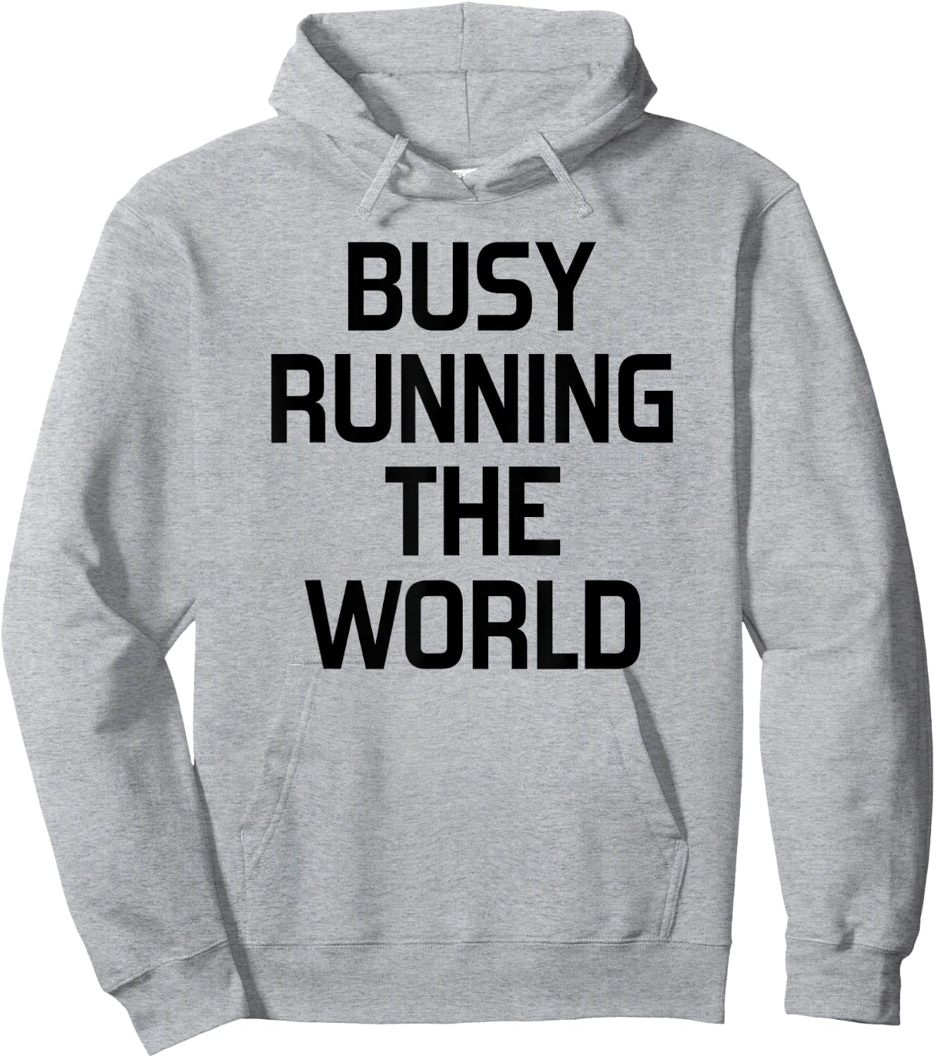 Busy Running The World Shirt Hoodie - Hoodie | Ash