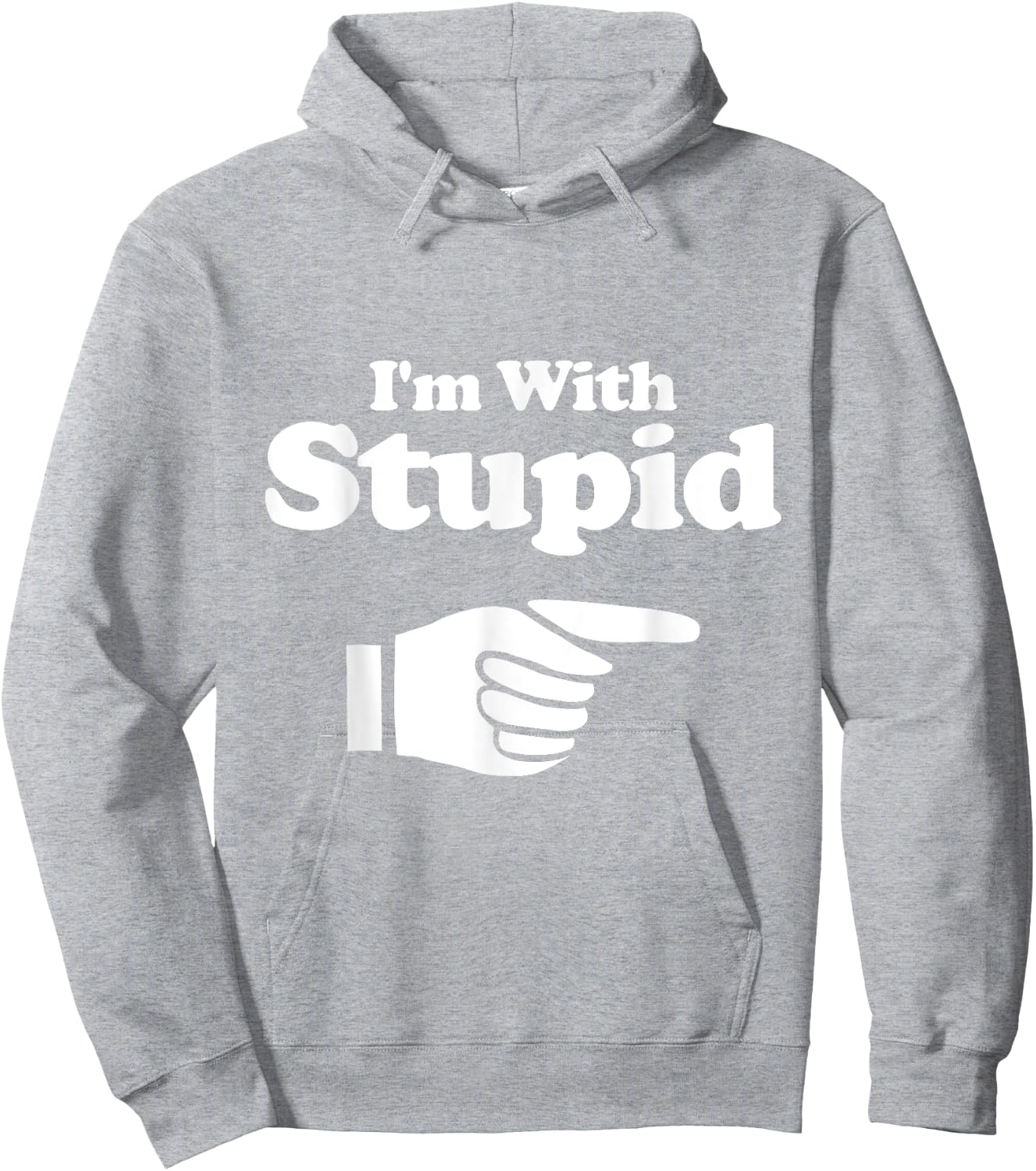 I'm With Stupid T Shirt Green - Women Kids Men Hoodie - Hoodie | Ash