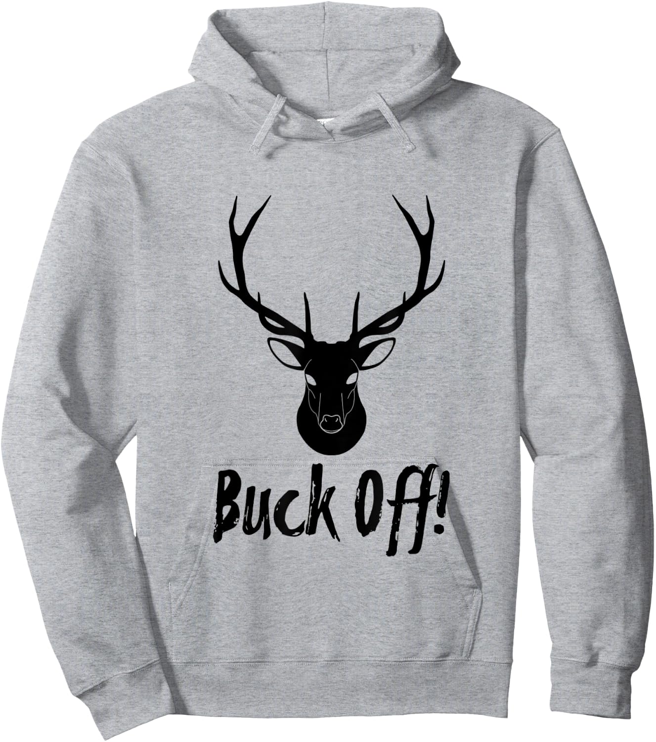 Authentic Buck Off Design For Deer Hunter Camp Hoodie - Hoodie | Ash
