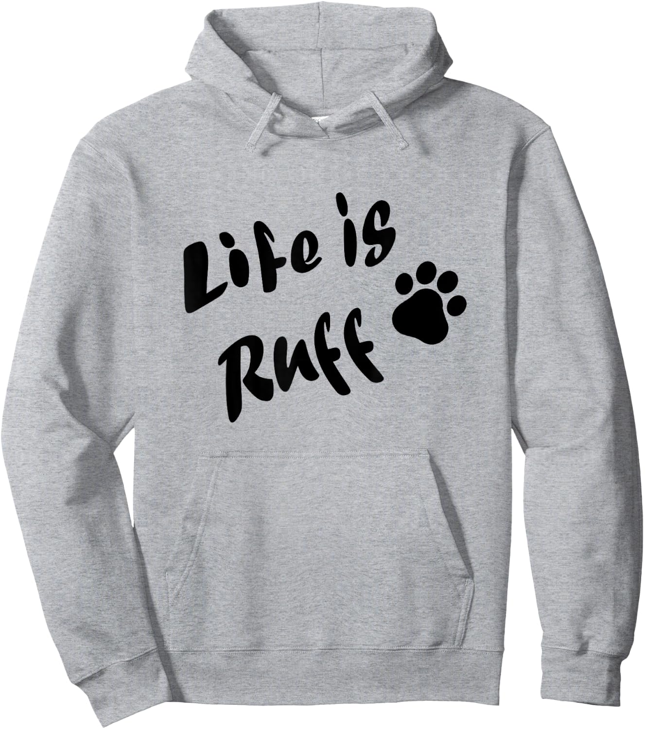 Life is Ruff Hoodie - Hoodie | Ash