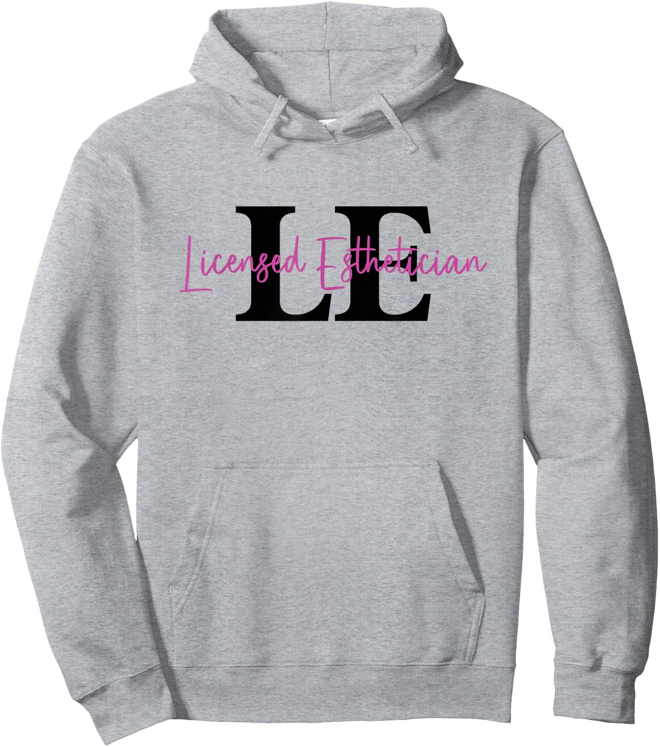 Licensed Esthetician Graduation LE Esthetician Hoodie - Hoodie | Ash
