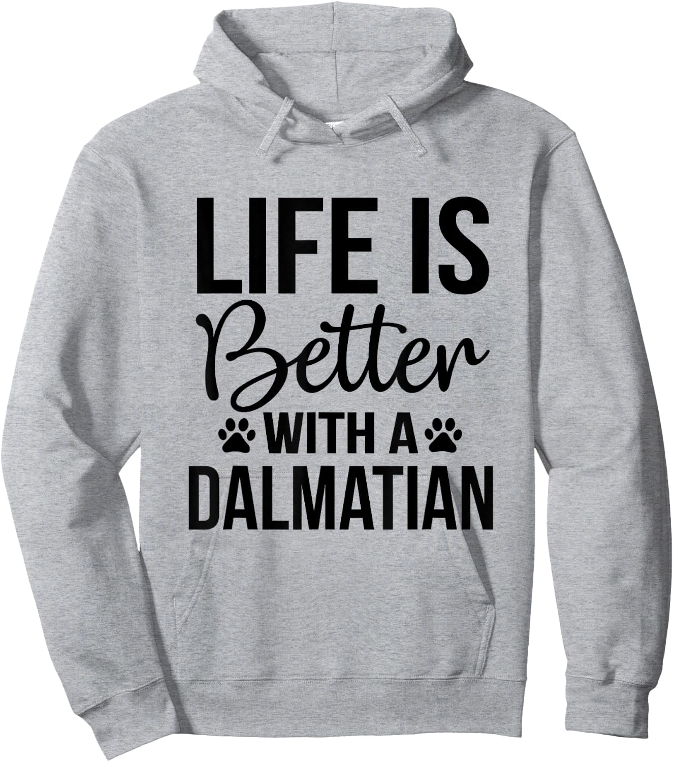 Life Better With Dalmatian - Dalmatian Lover Shirt Gift Hoodie - Hoodie | Ash