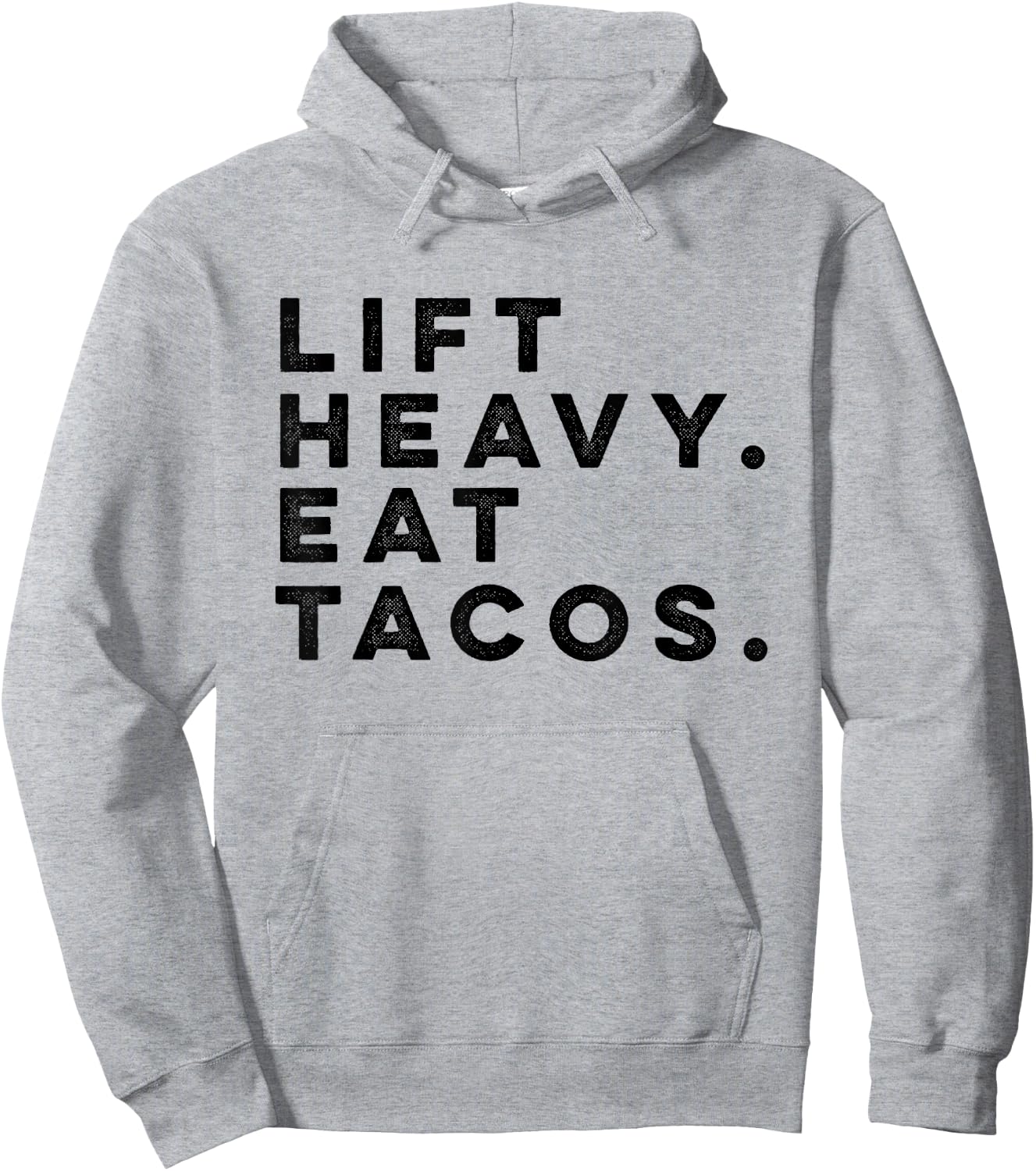 Funny Gym Workout Lift Heavy Eat Tacos Weights Hoodie - Hoodie | Ash