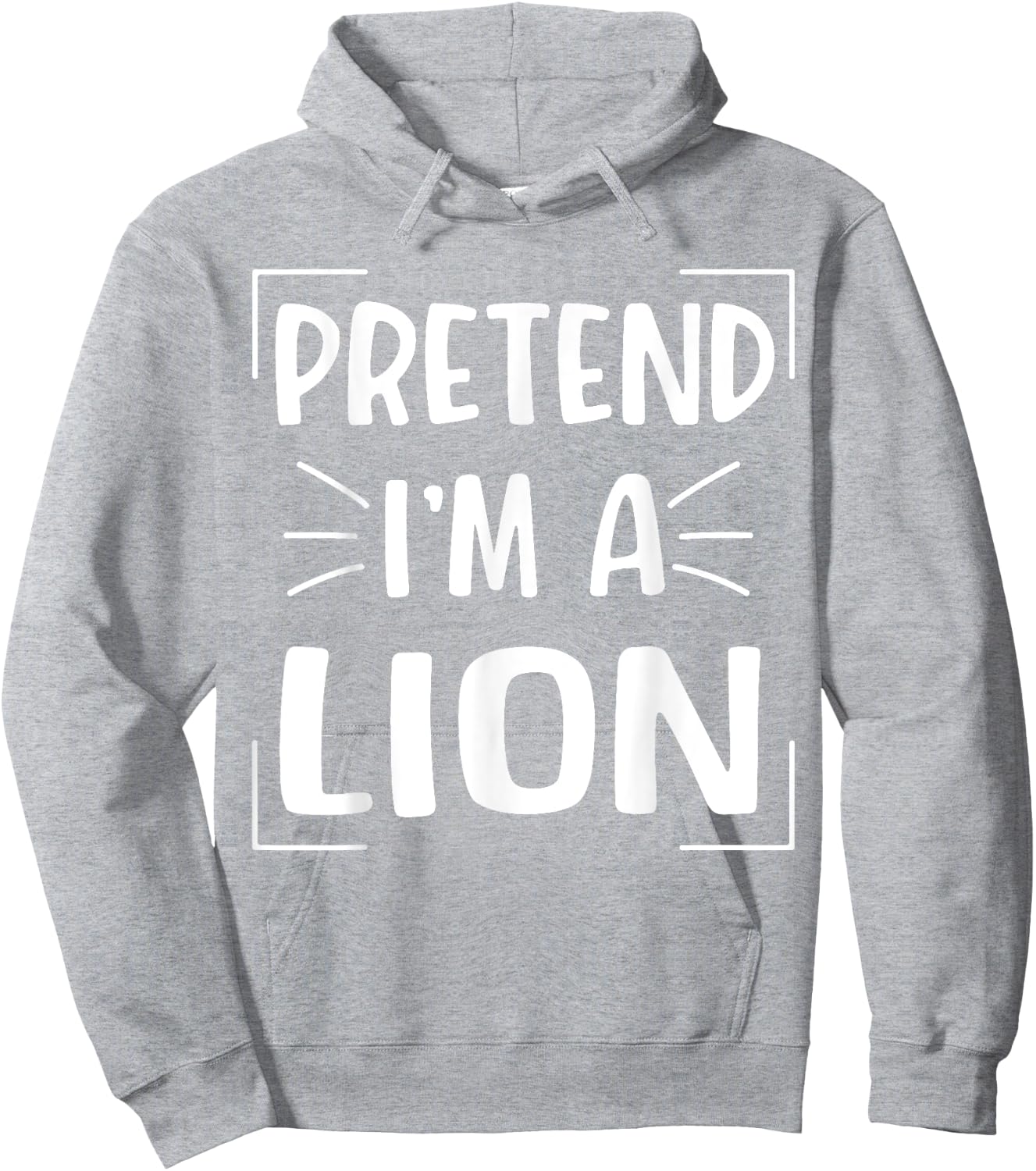 Pretend I'm A Lion Funny Halloween Lion Costume Men Women Hoodie - Hoodie | Ash