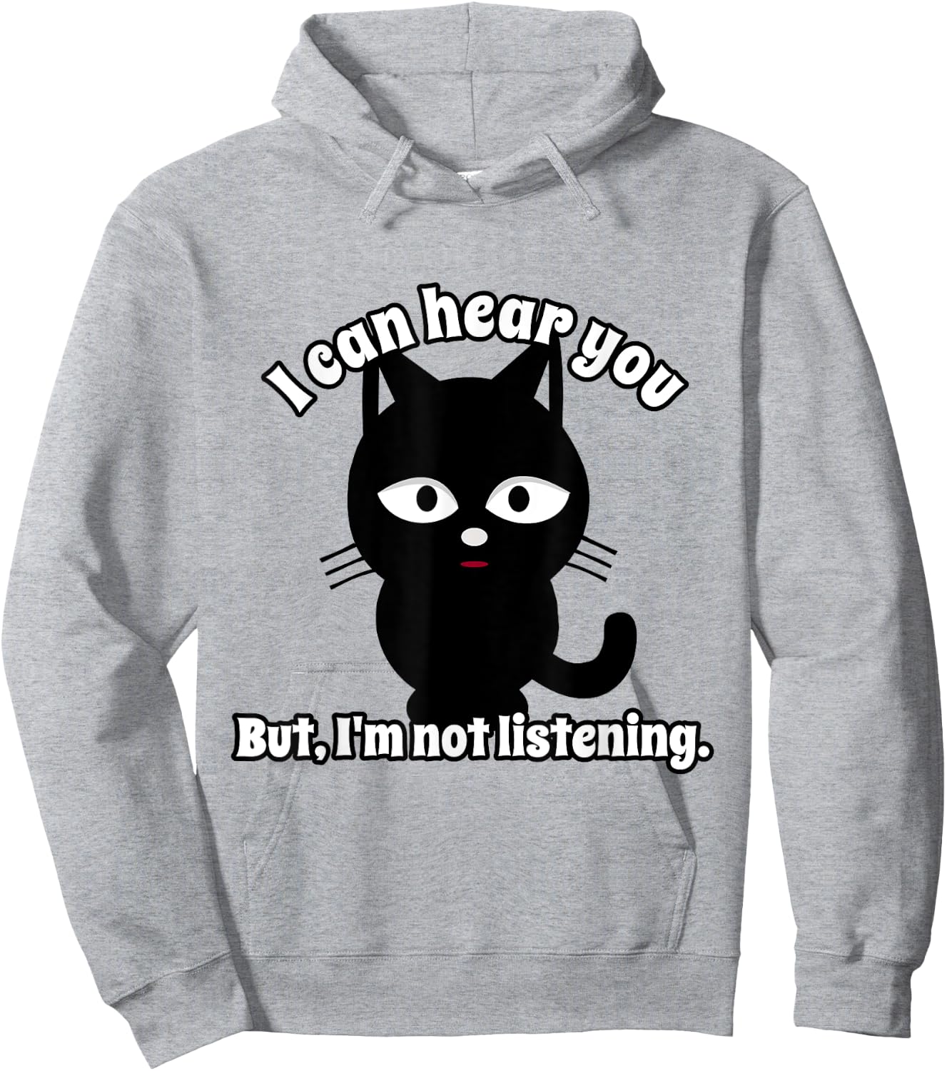 I Can Hear You But I'm Not Listening Hoodie - Hoodie | Ash