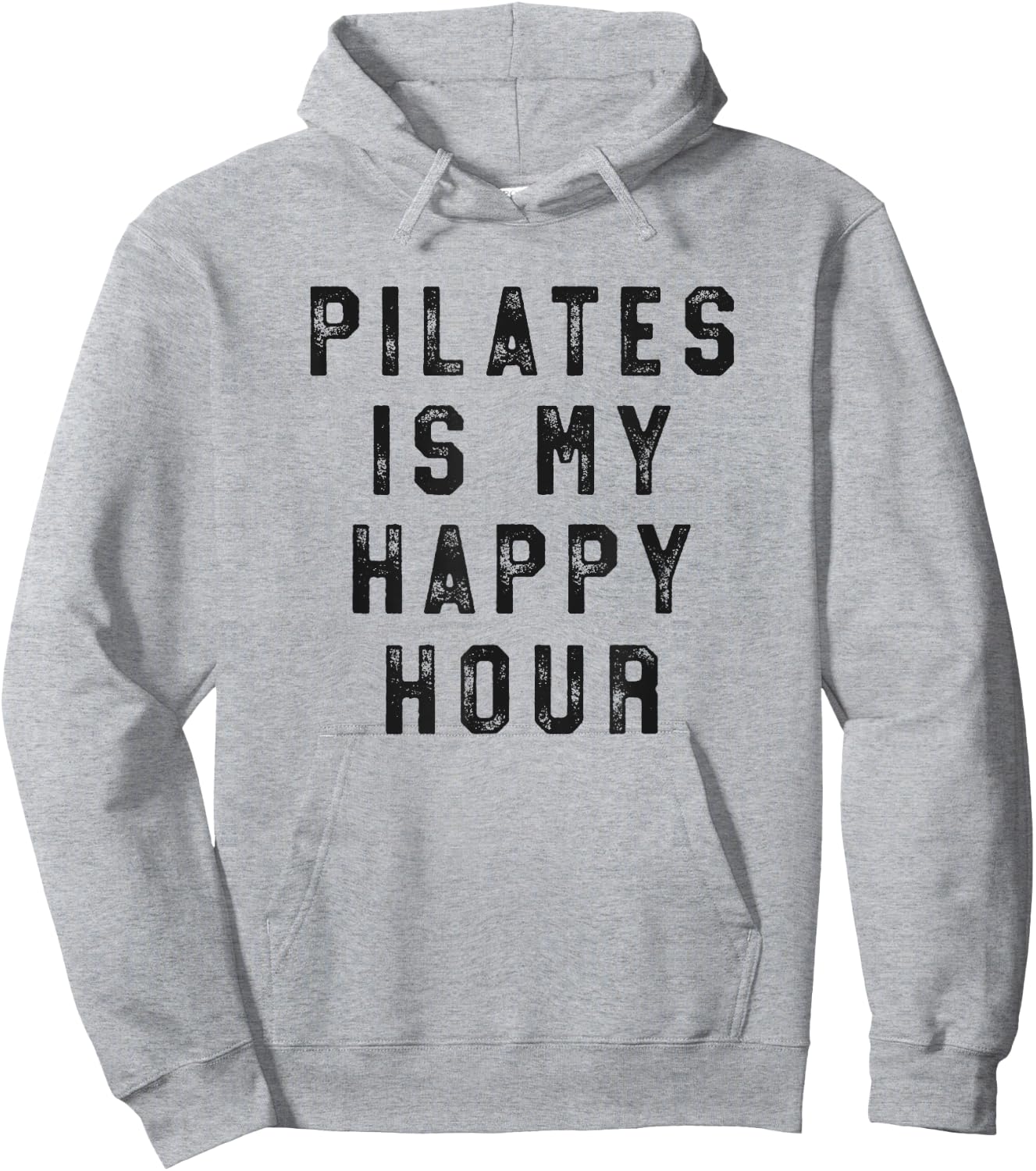 Pilates Is My Happy Hour Funny Simple Hoodie - Hoodie | Ash