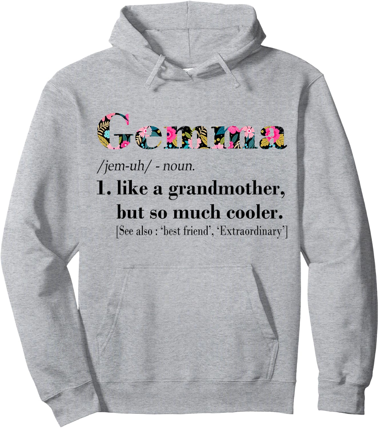 Gemma Like Grandmother but So Much Cooler White Hoodie - Hoodie | Ash