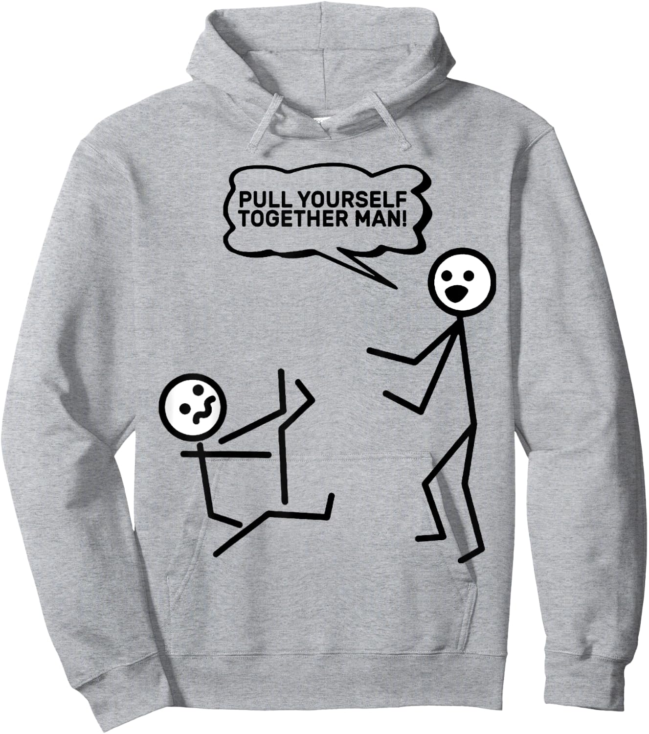 Pull Yourself Together Man! Stick Figure Stickman Printed Hoodie - Hoodie | Ash