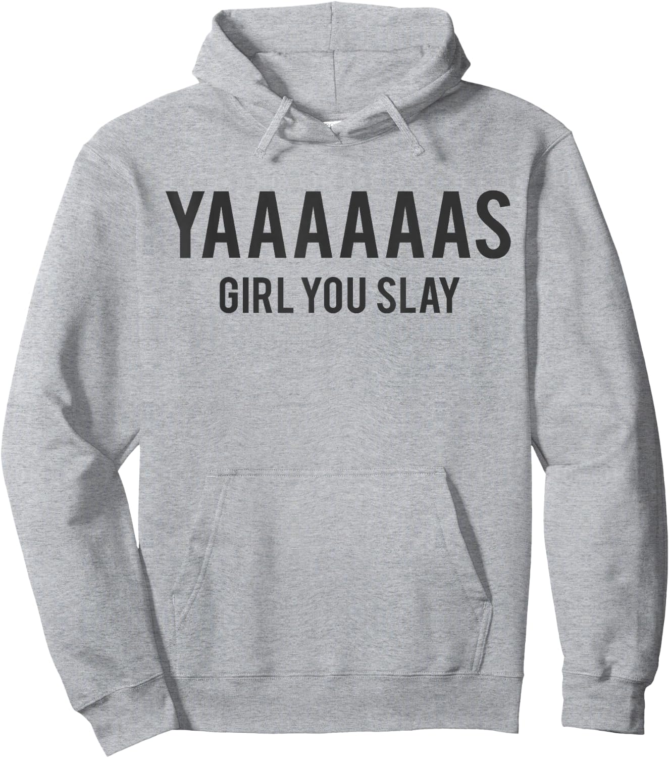 Cute Yas Girl You Slay Reality TV for Teenage Girls Hoodie - Hoodie | Ash
