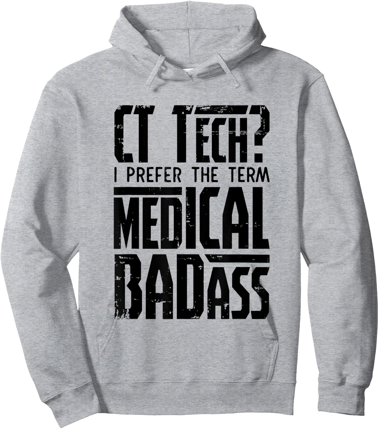CT Tech Radiology CT Cat Scan - Medical Badass Men Women Hoodie - Hoodie | Ash