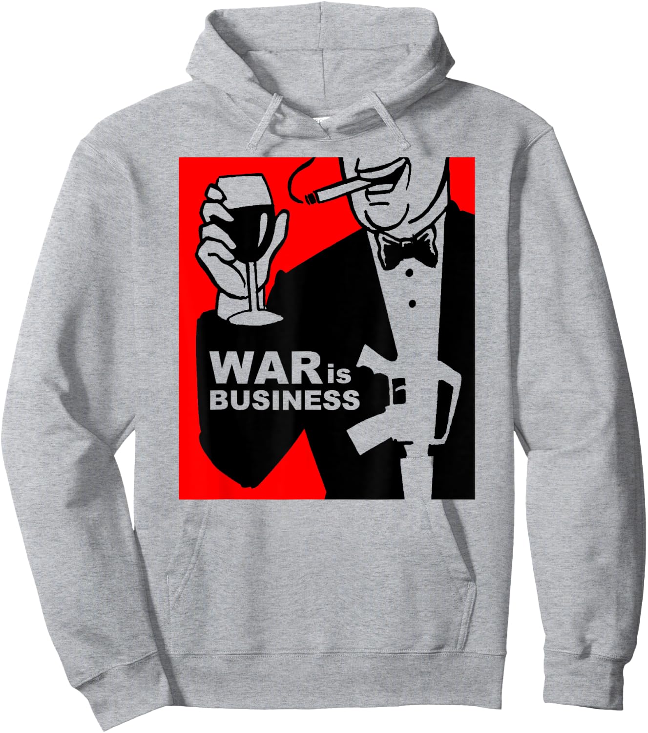 War is Business Shirt Art-Military Industrial Complex Hoodie - Hoodie | Ash