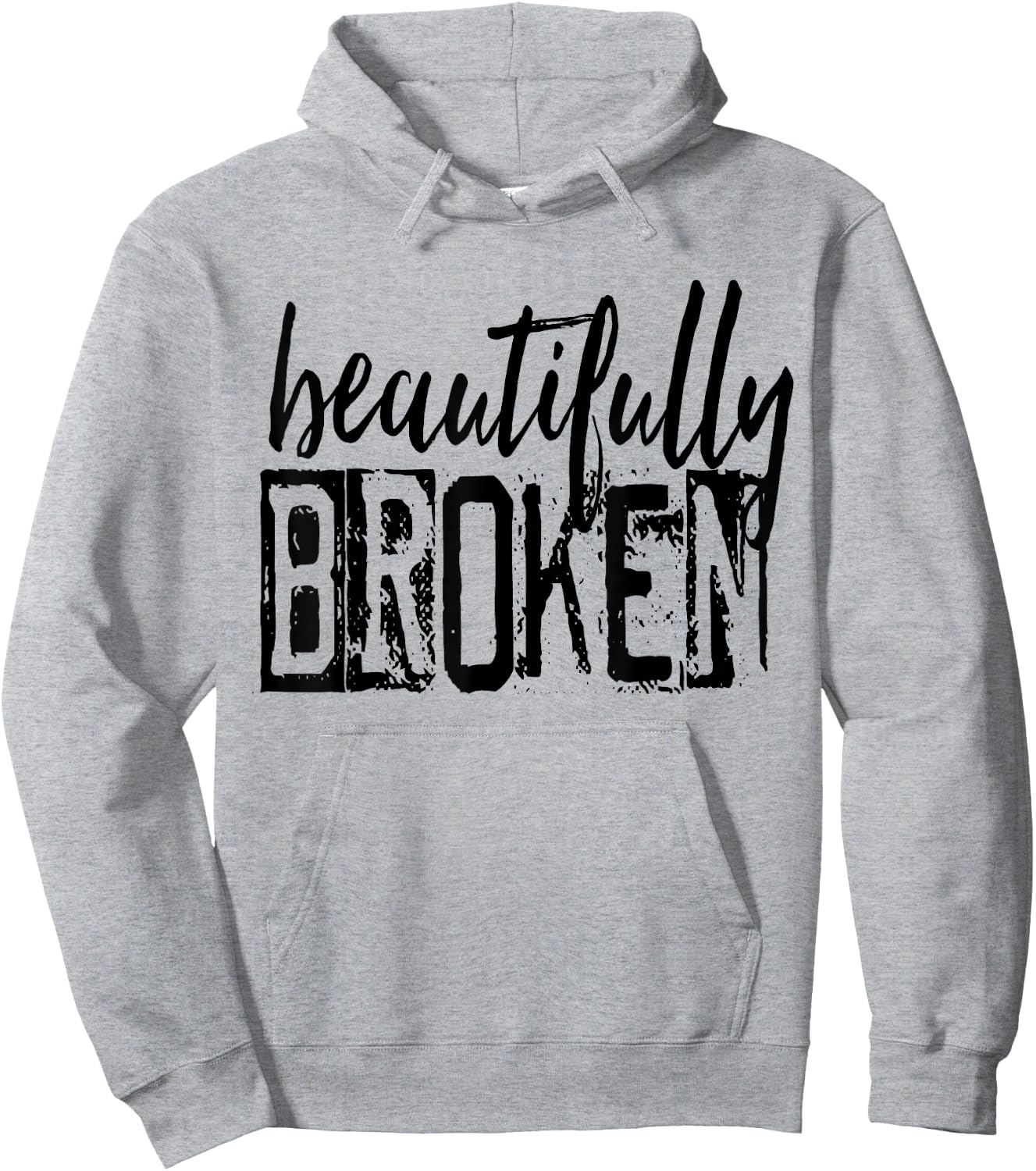 Beautifully-Broken Funny Distressed Meme Christian Quote Hoodie - Hoodie | Ash