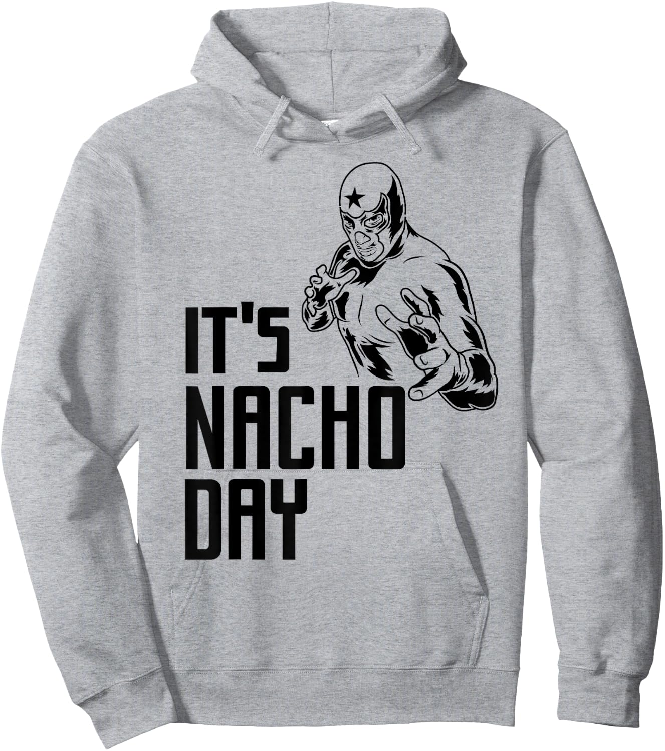 It's Nacho (Not Your) Day Lucha Libre Mexican Hoodie - Hoodie | Ash