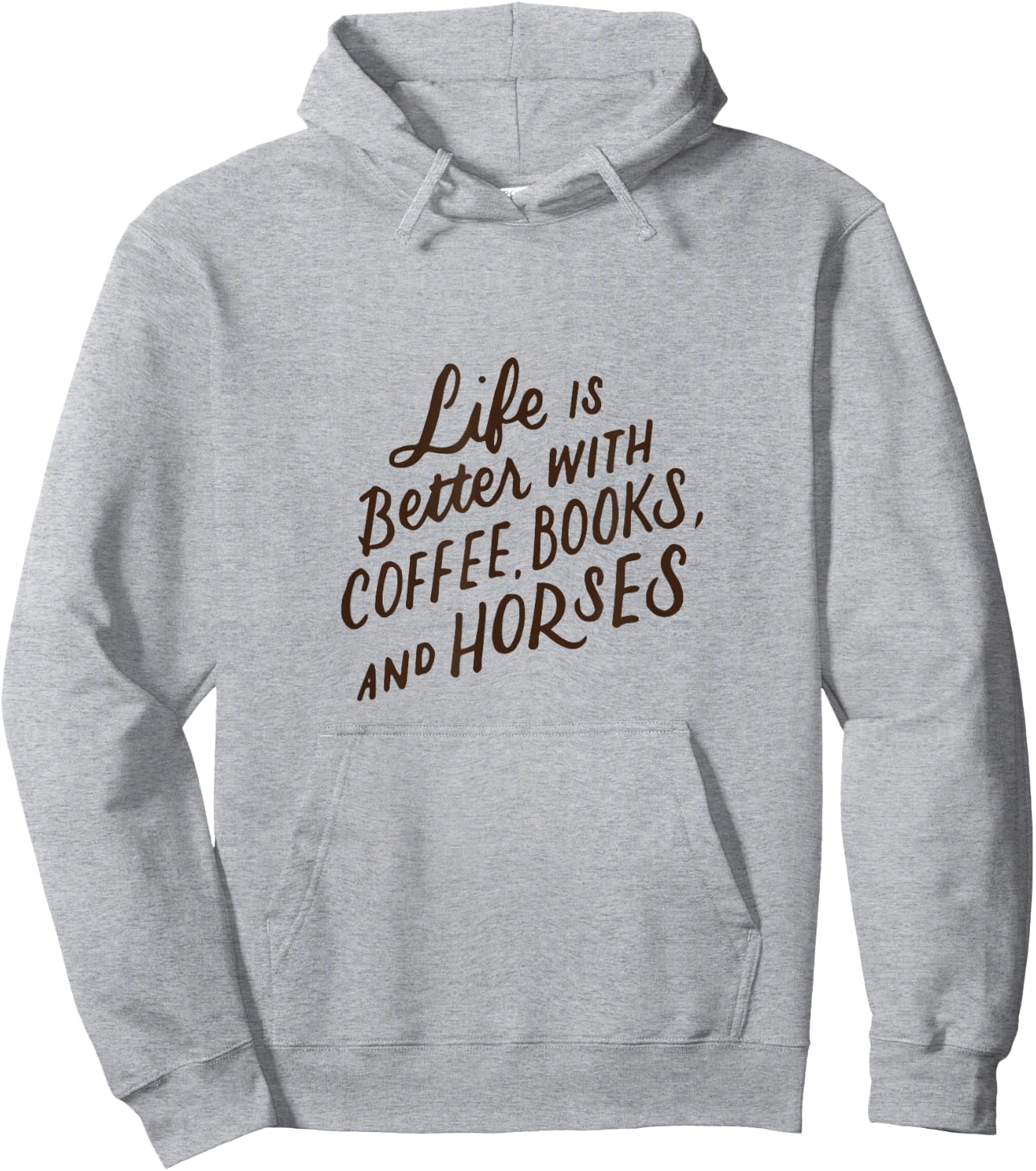 Life is Better with Coffee Books and Horses Horseback Riding Hoodie - Hoodie | Ash