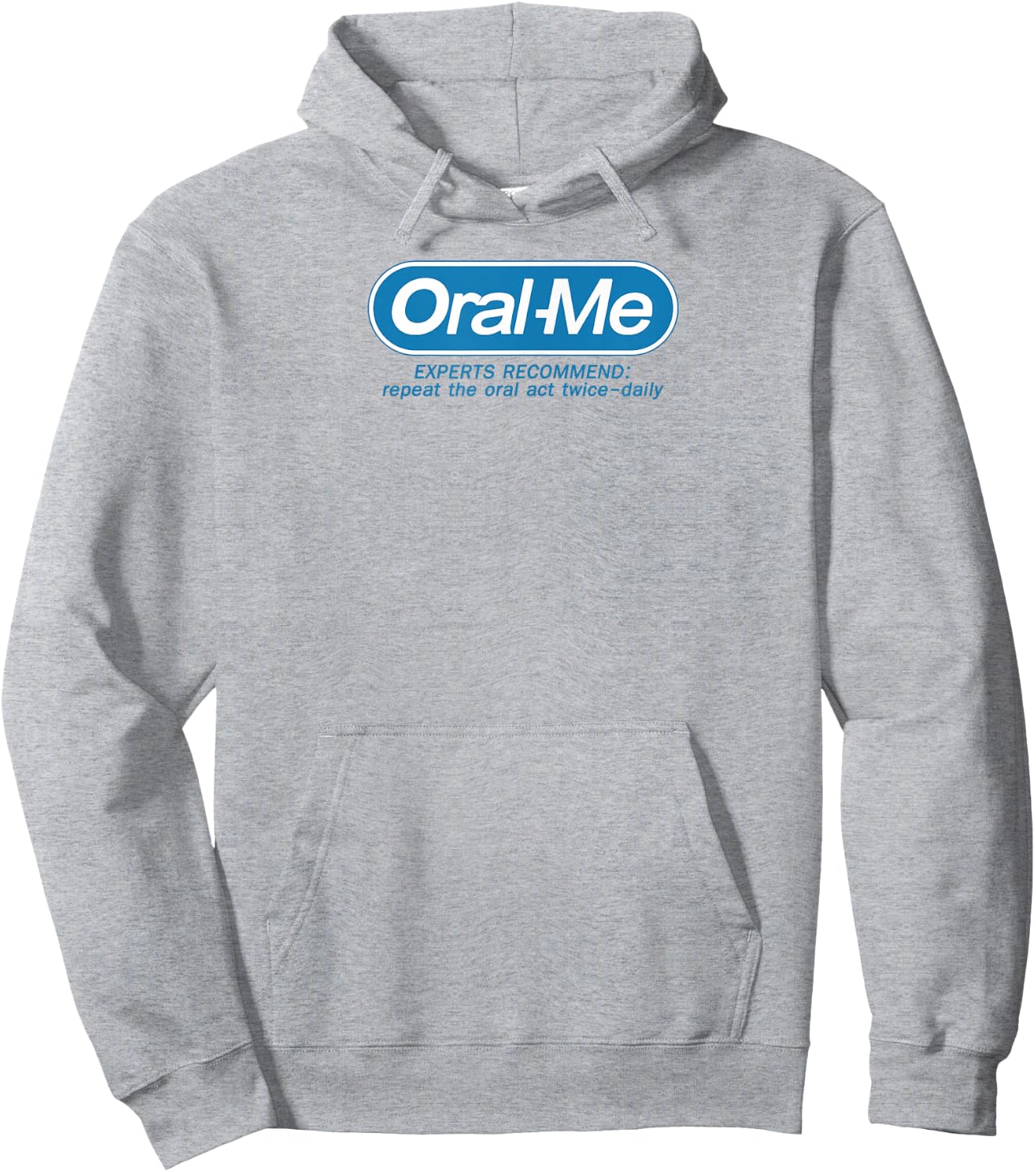 Oral-Me Funny Quote Graphic Printed Casual Hoodie - Hoodie | Ash